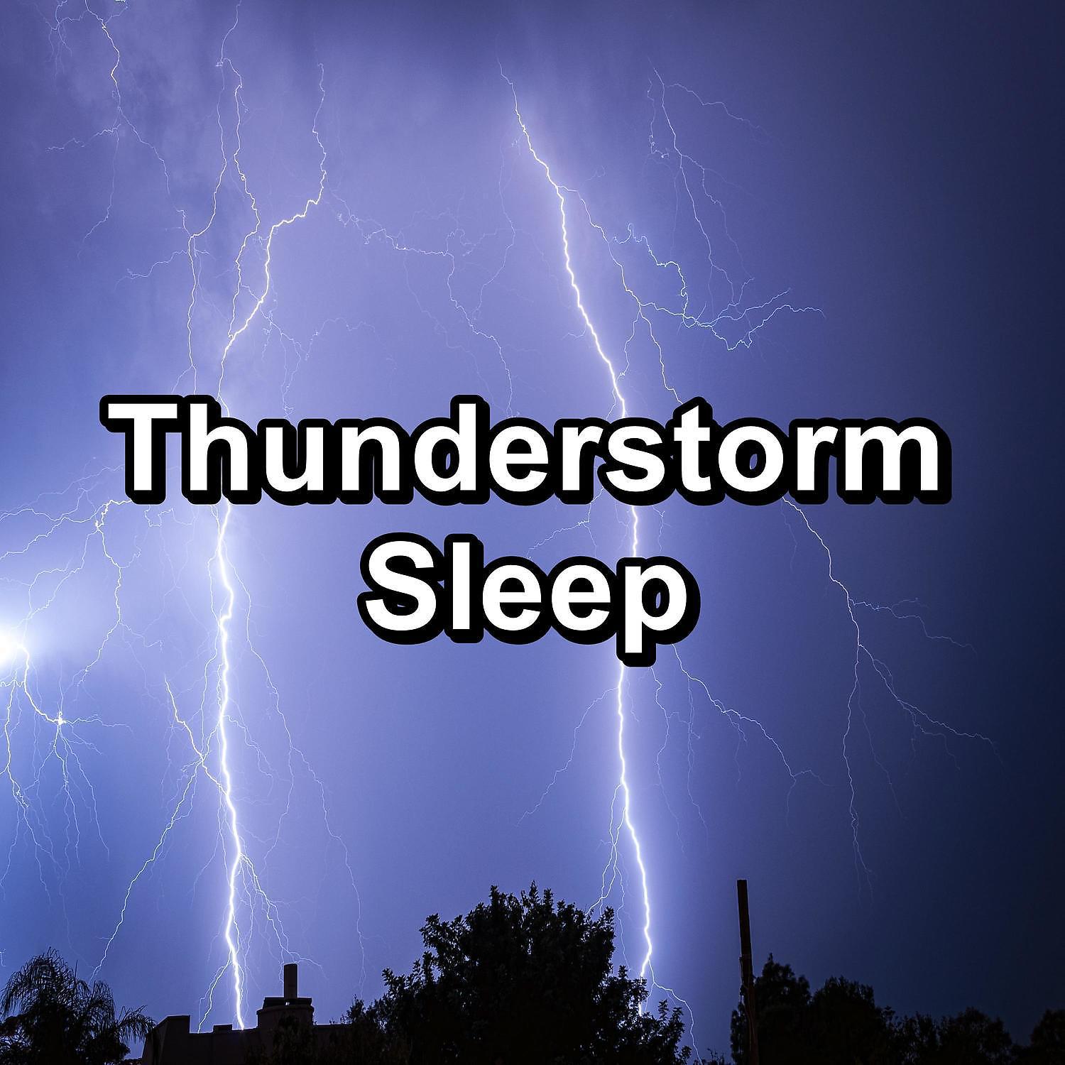 Постер альбома Thunderstorm Sleep