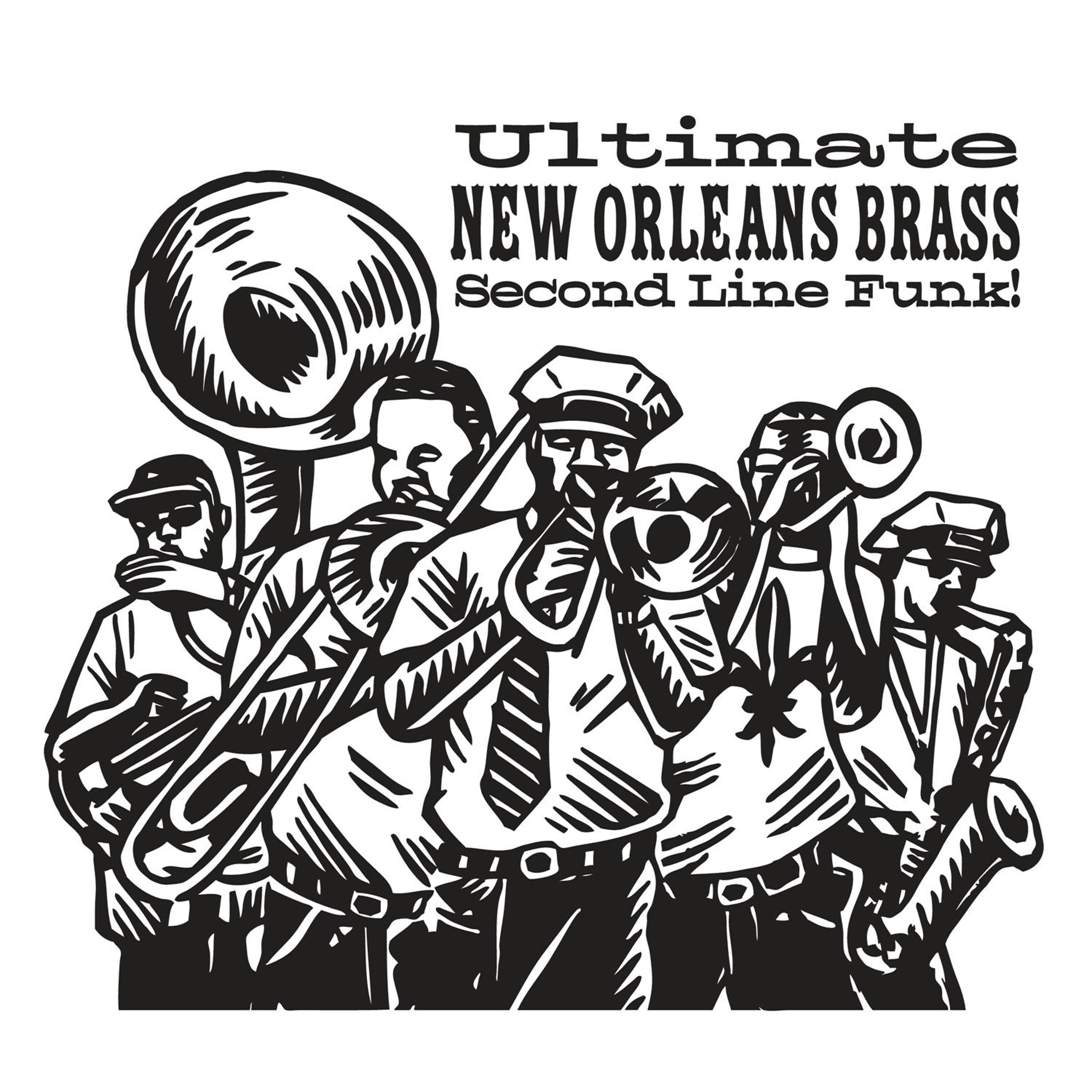 Постер альбома Ultimate New Orleans Brass Second Line Funk!