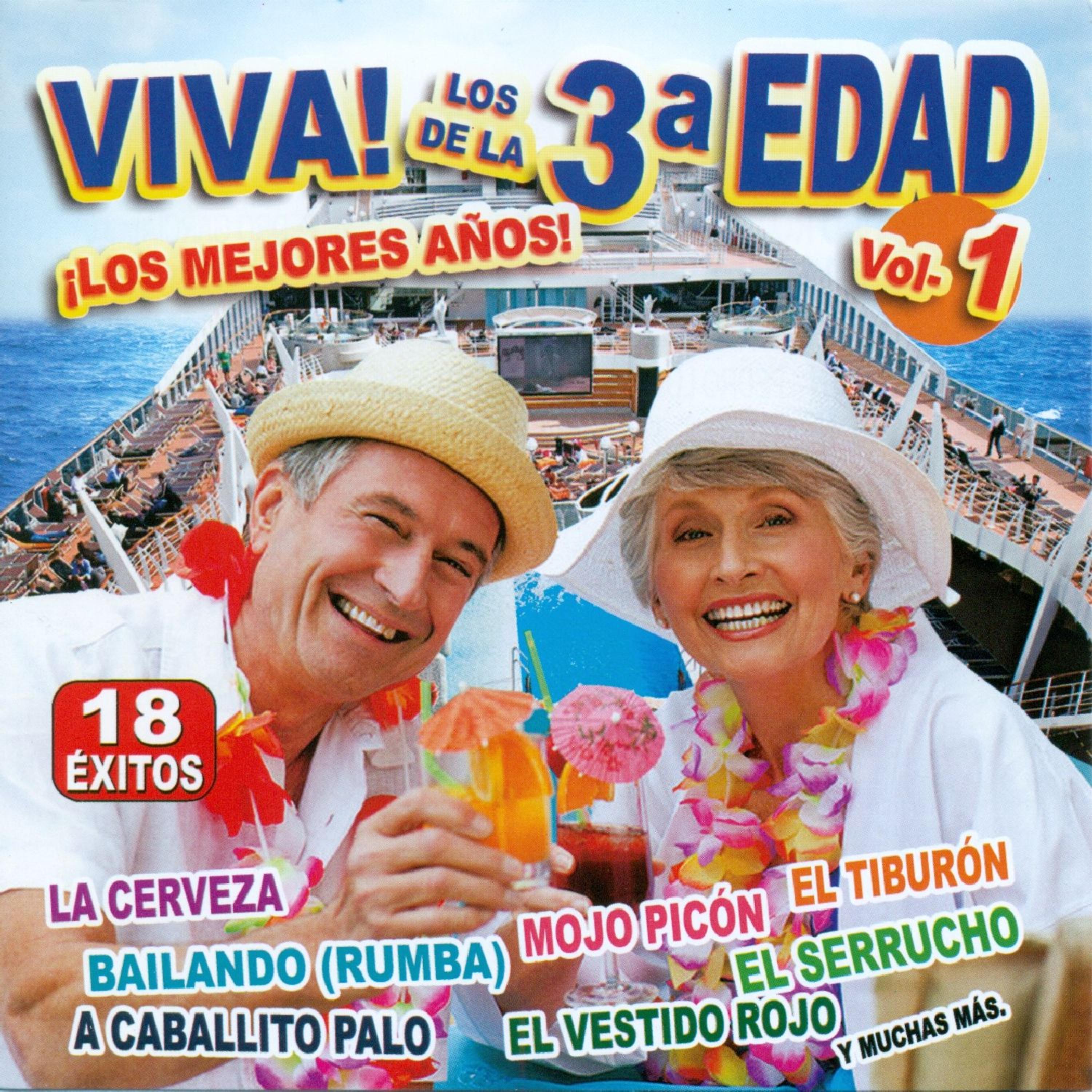 Постер альбома Viva los de la Tercera Edad Vol. 1