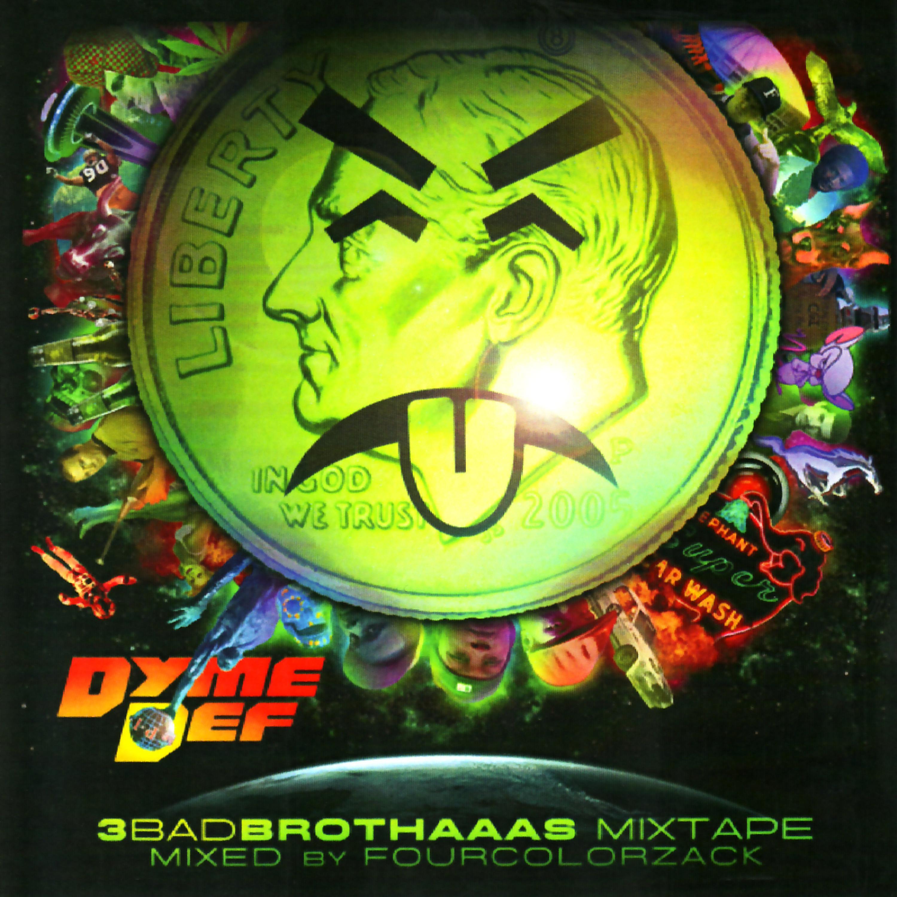 Постер альбома 3BADBROTHAAAS Mixtape