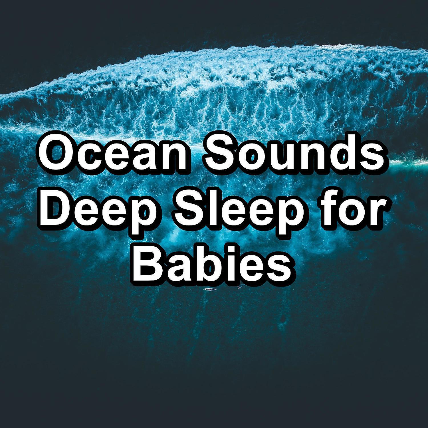 Massage Music - Relaxing Ocean Sounds For Easy Sleep For Babies to Sleep