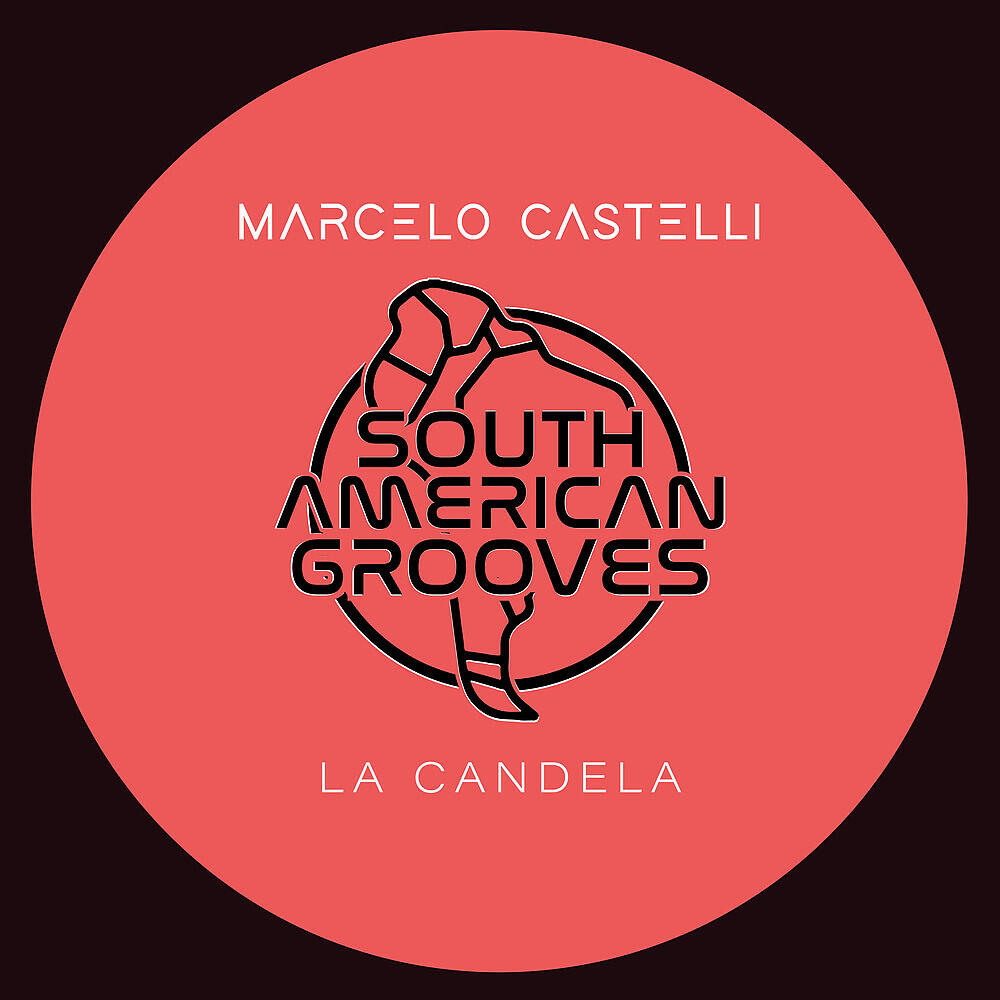 Marcelo Castelli - La Candela (Demian Muller Remix)