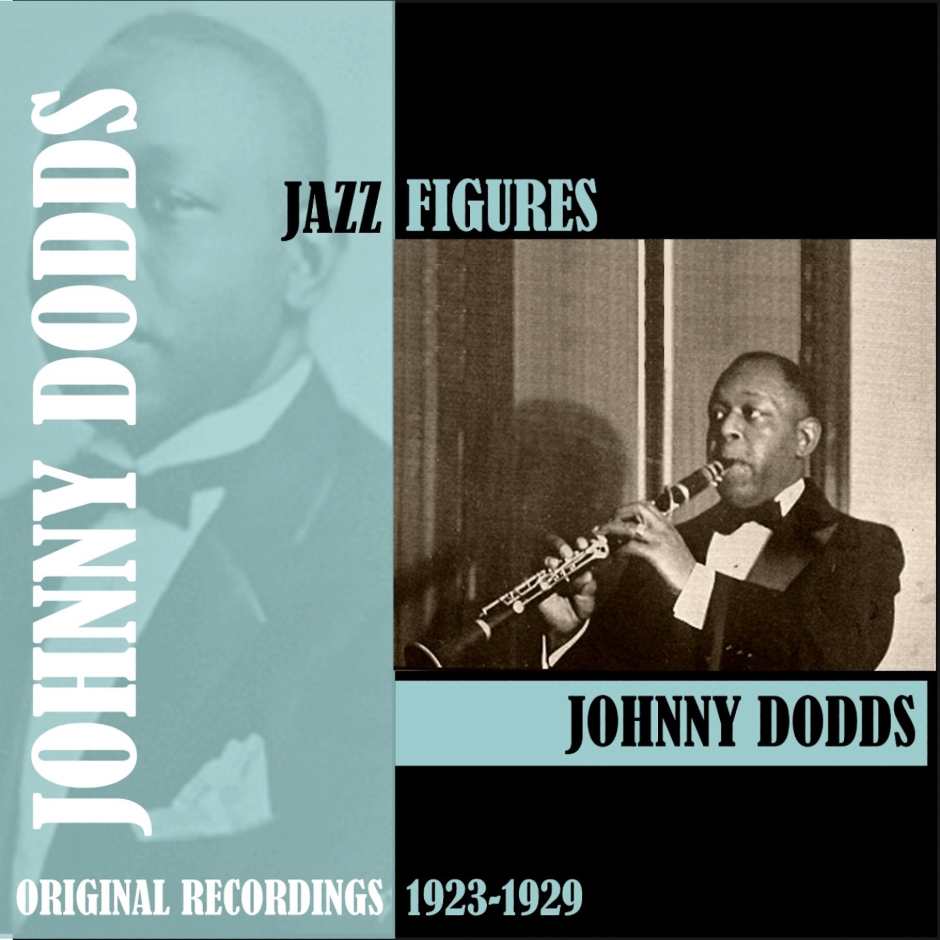 Постер альбома Jazz Figures / Johnny Dodds (1923-1929)