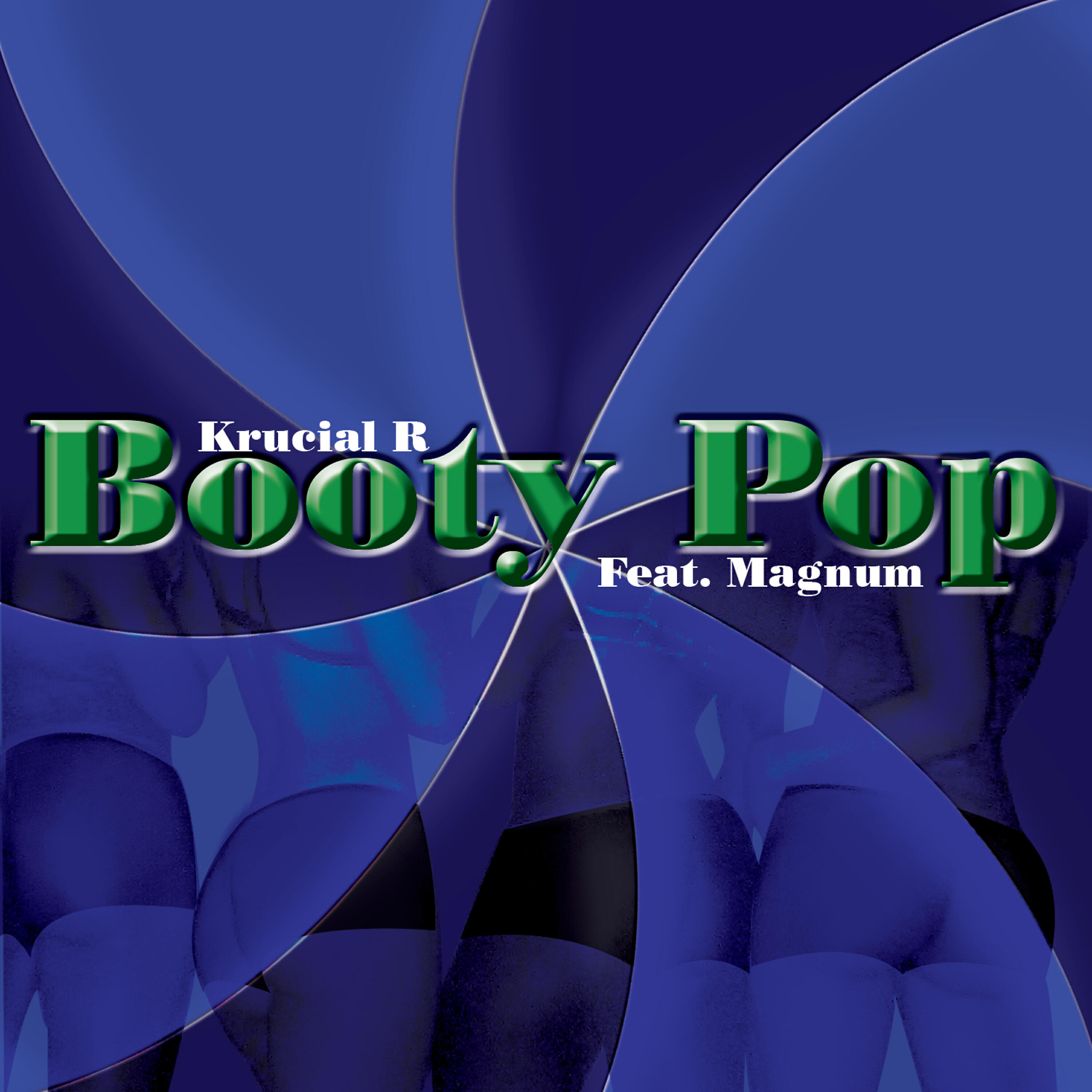 Krucial R - Booty Pop