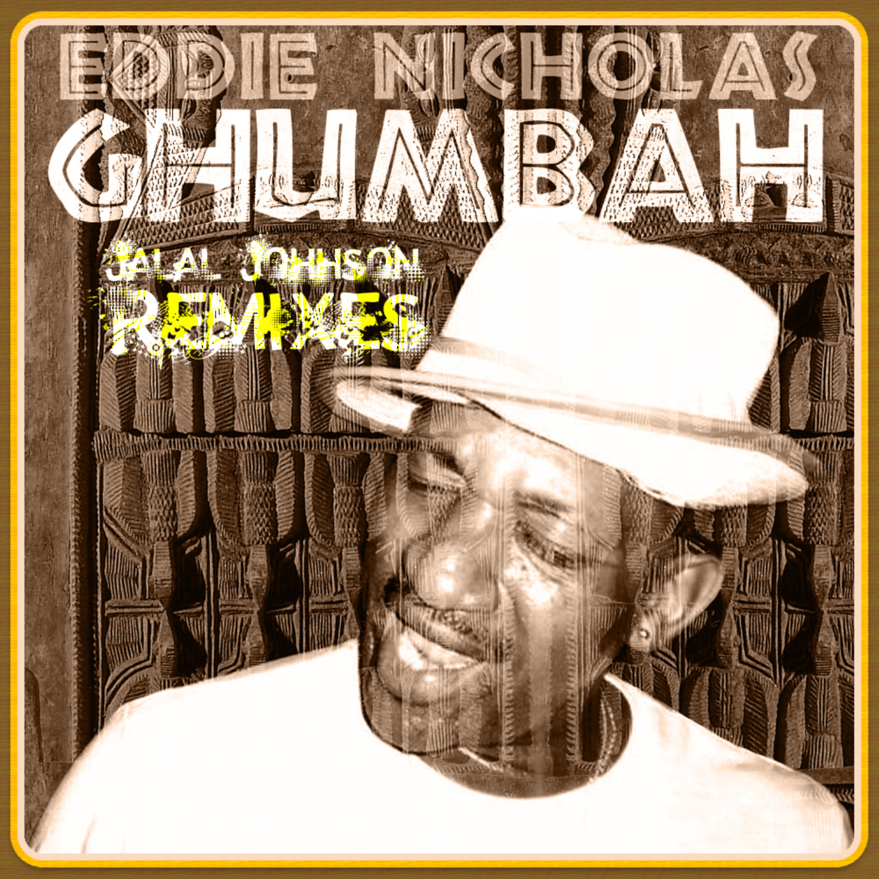 Постер альбома Ghumbah (Jalal Johnson Remixes)