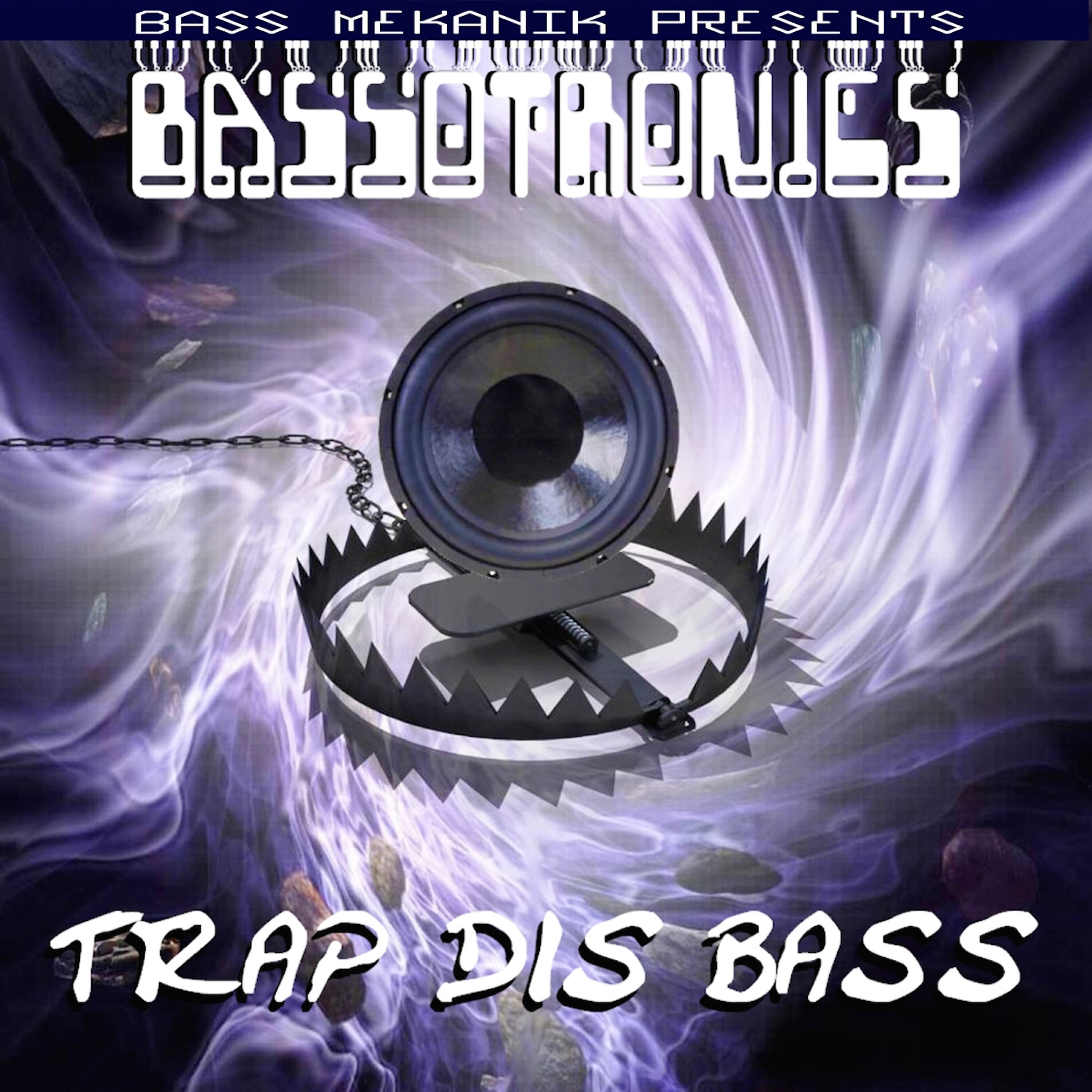 Bassotronics - I Trap da Police