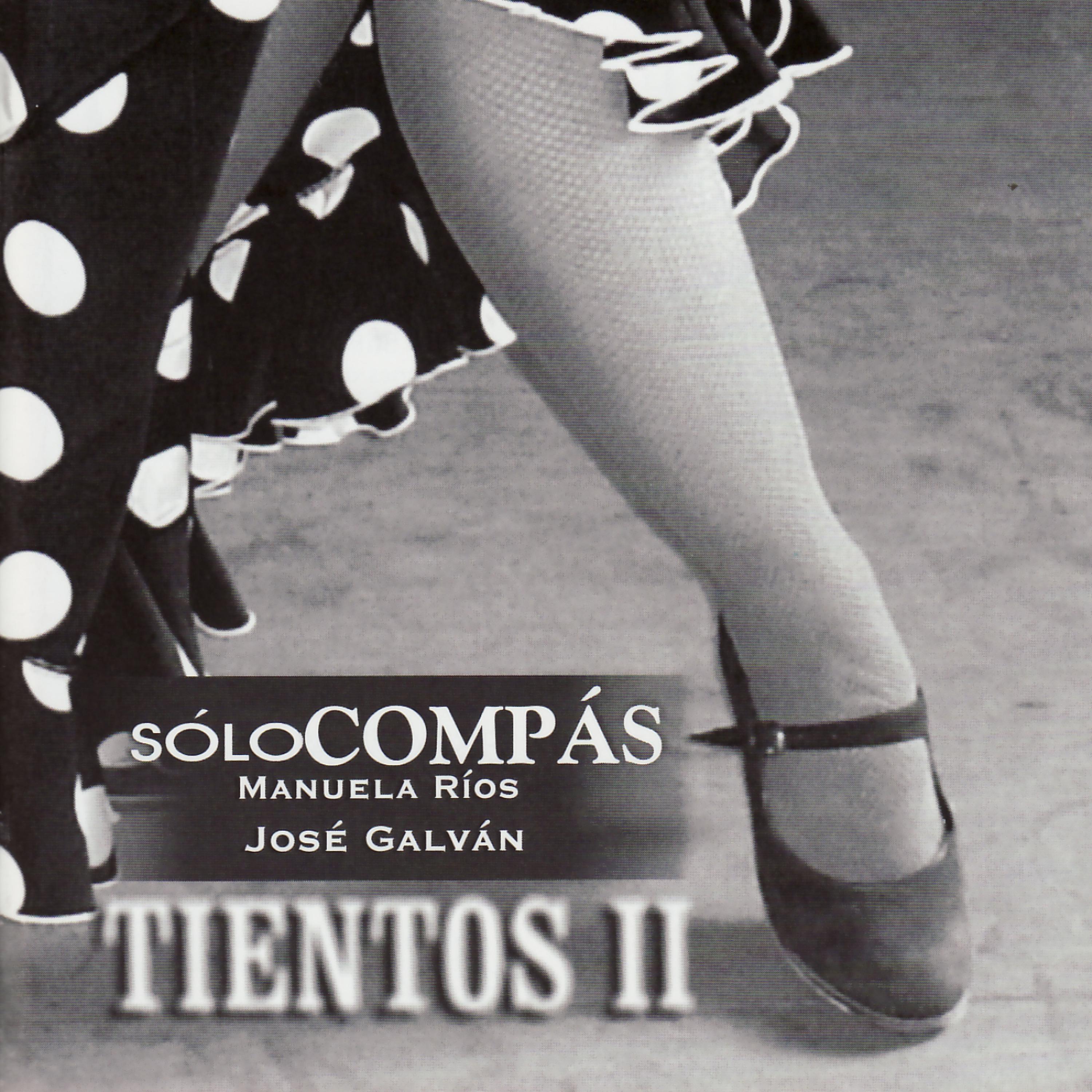Постер альбома Sólo Compás - Tientos II