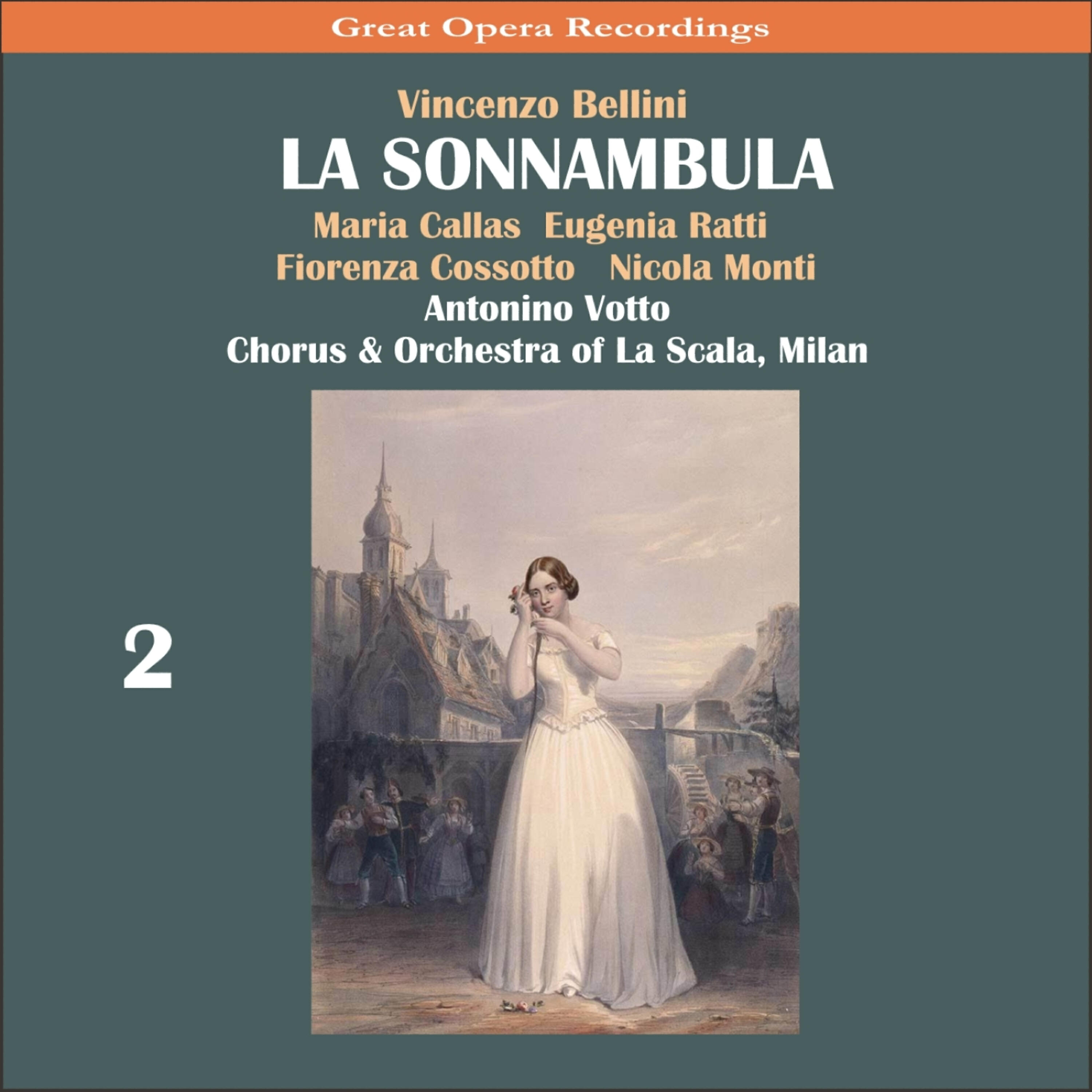 Maria Callas - La sonnambula: Act II, Scene 2 - 