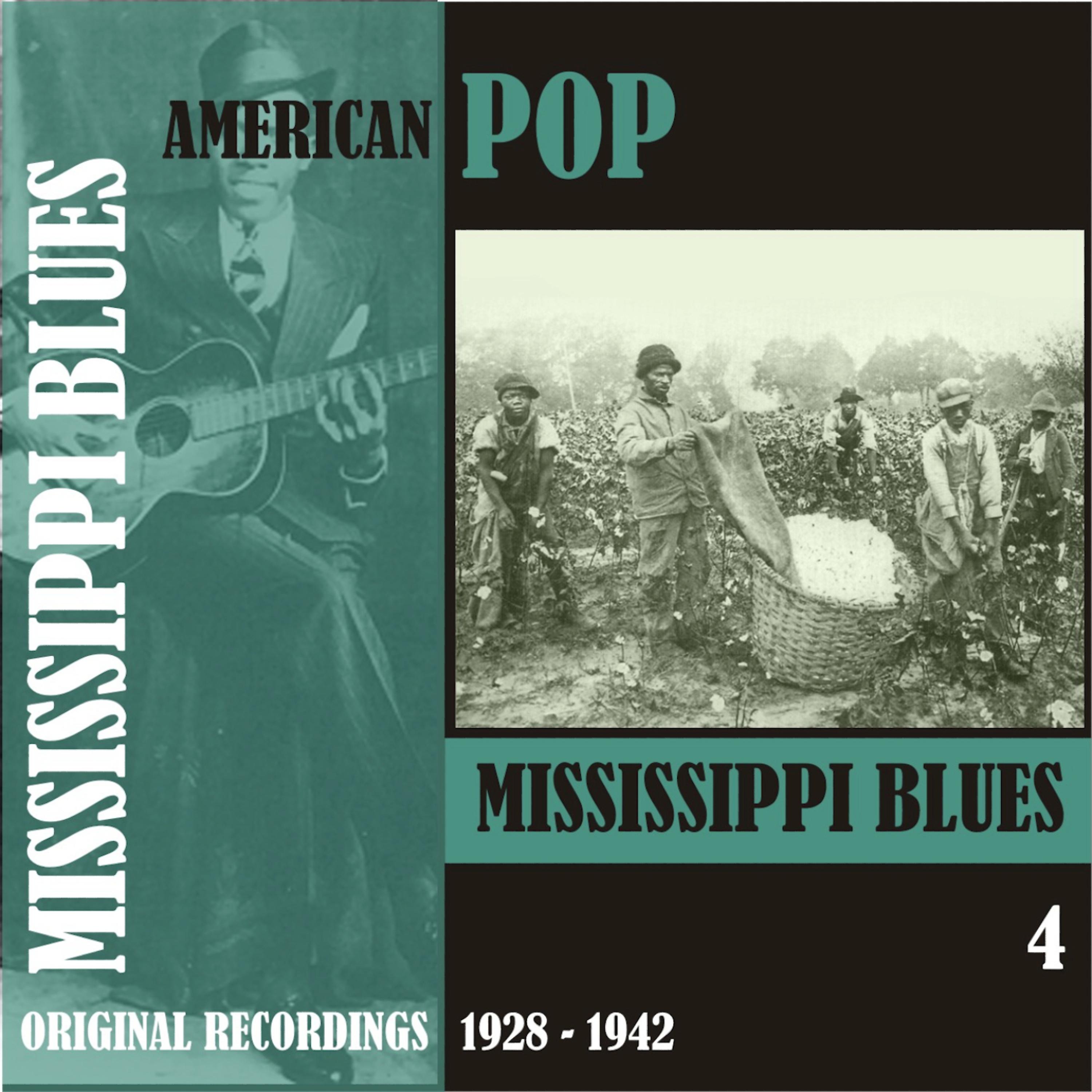Постер альбома American Pop / Mississippi Blues, Volume 4 [1928 - 1942]