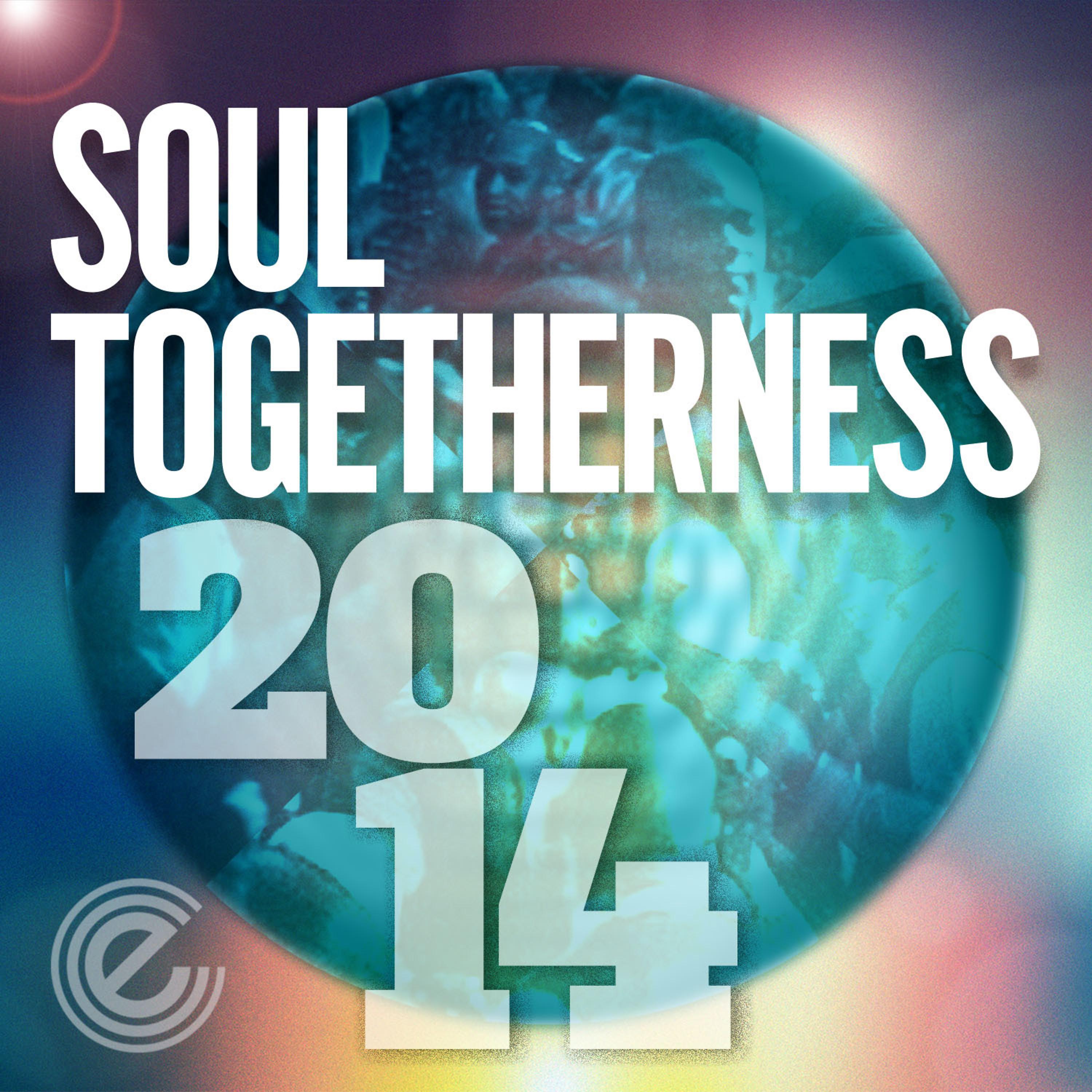 Постер альбома Soul Togetherness 2014 (Deluxe Version)