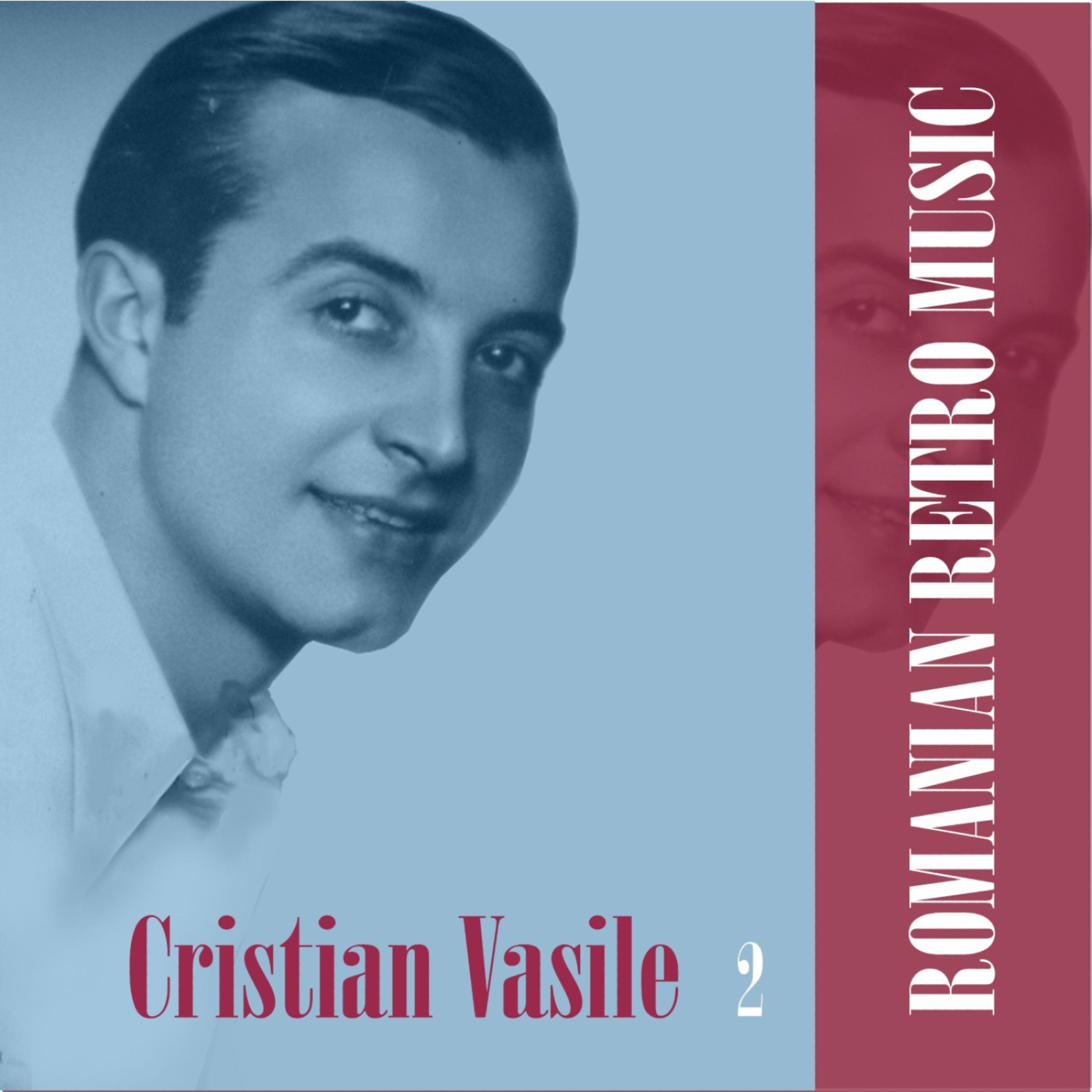 Постер альбома Romanian Retro  Music / Cristian Vasile, volume 2