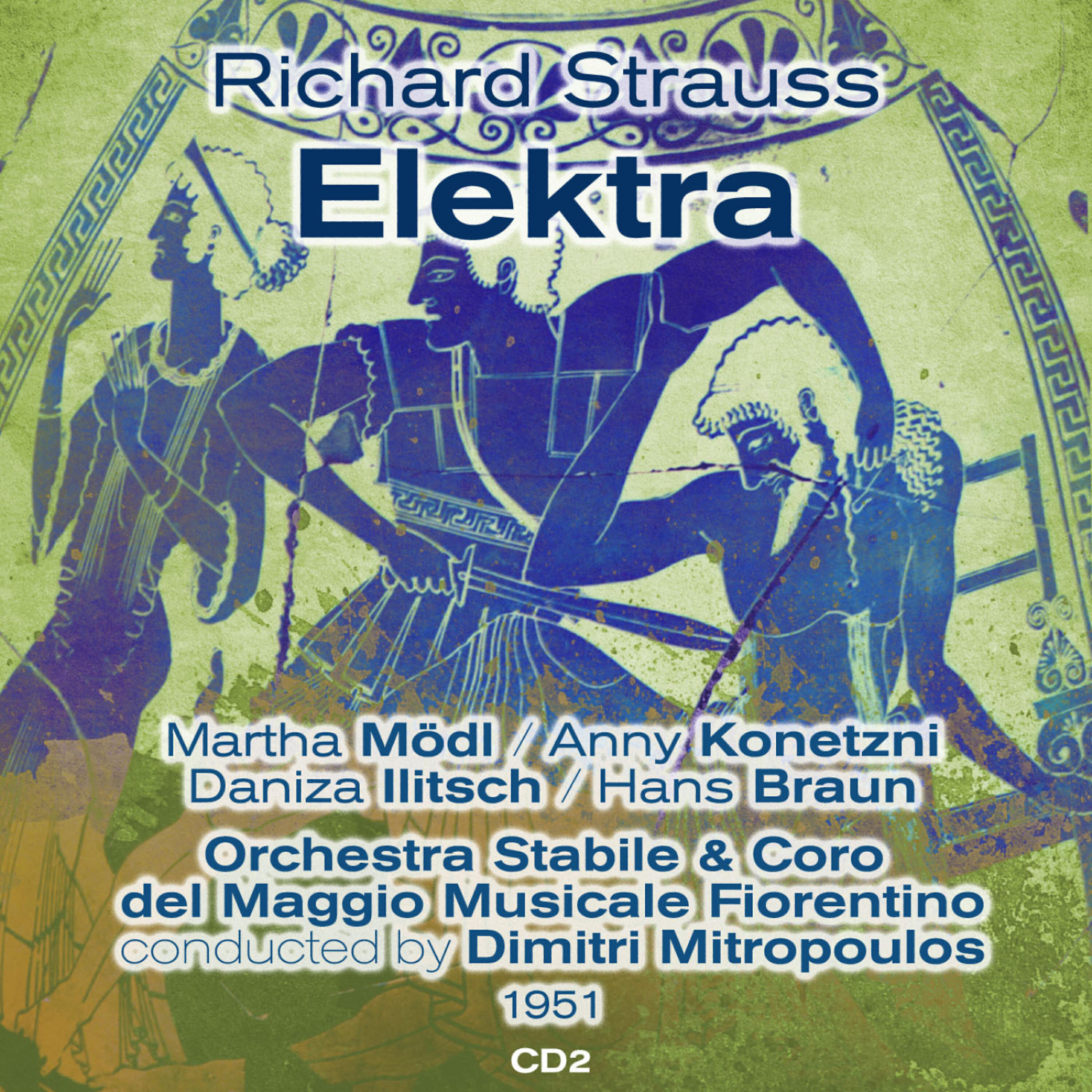 Martha Mödl - Richard Strauss: Elektra, Op. 58 - 