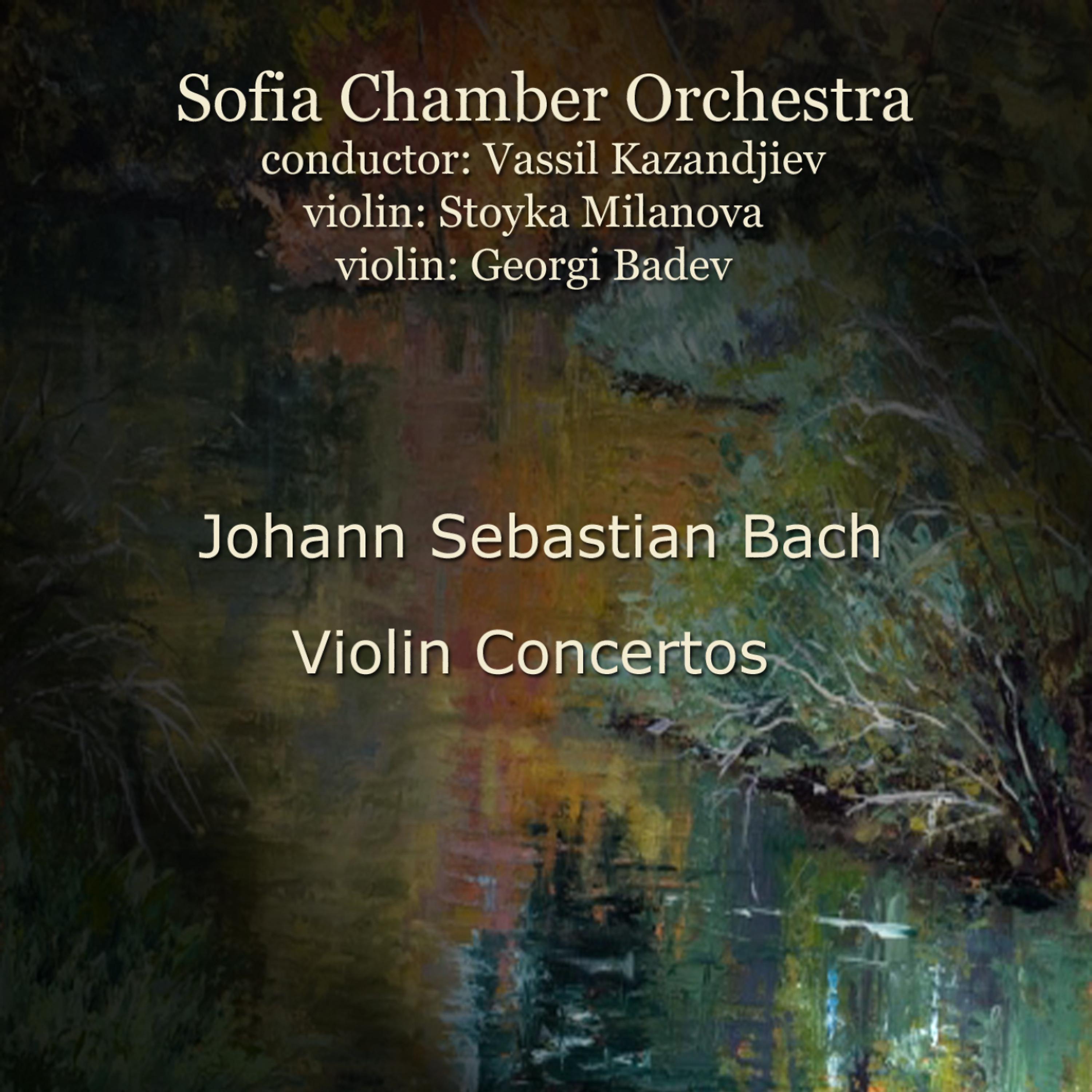 Постер альбома Johann Sebastian Bach: Violin Concerts