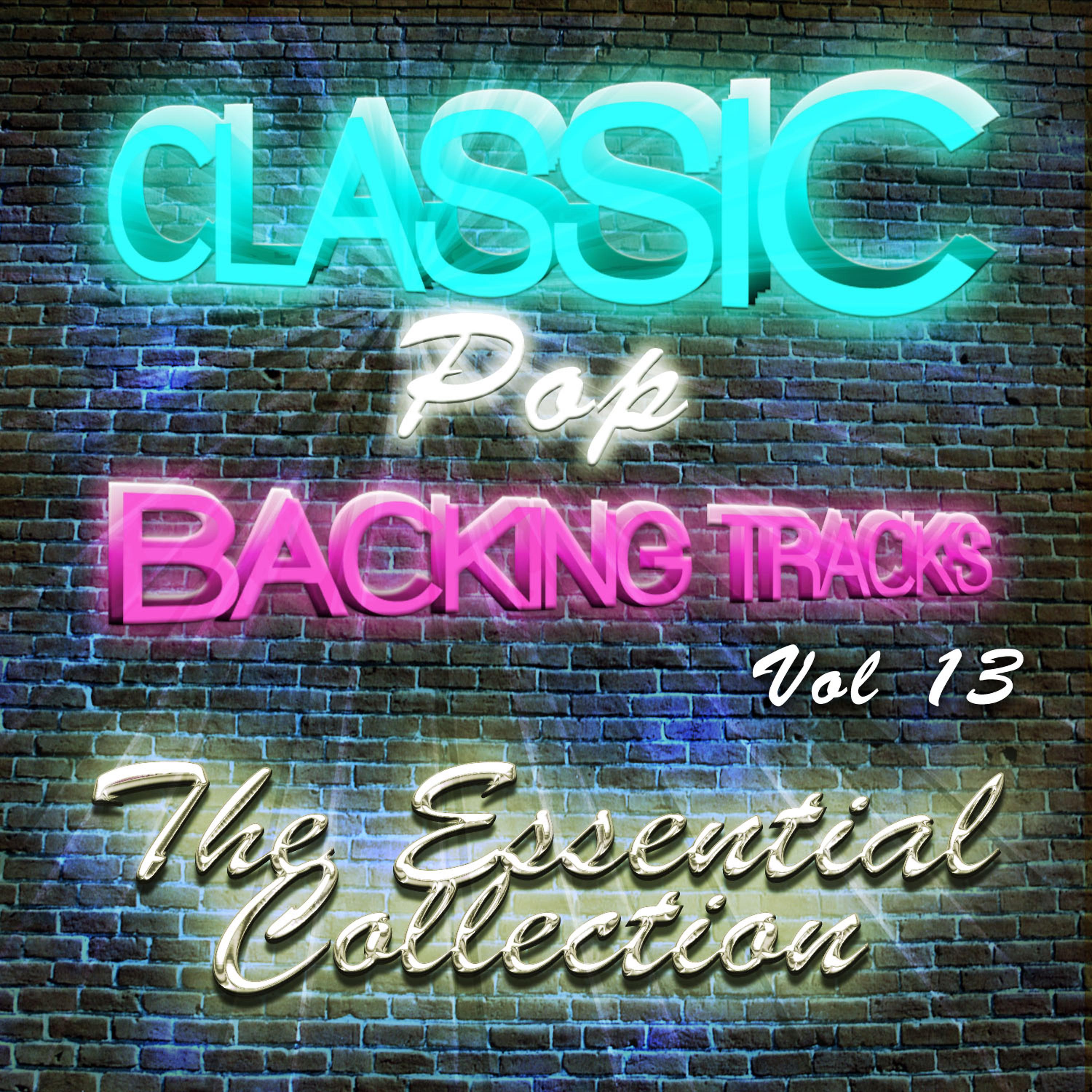 Постер альбома Classic Pop Backing Tracks, Vol. 13