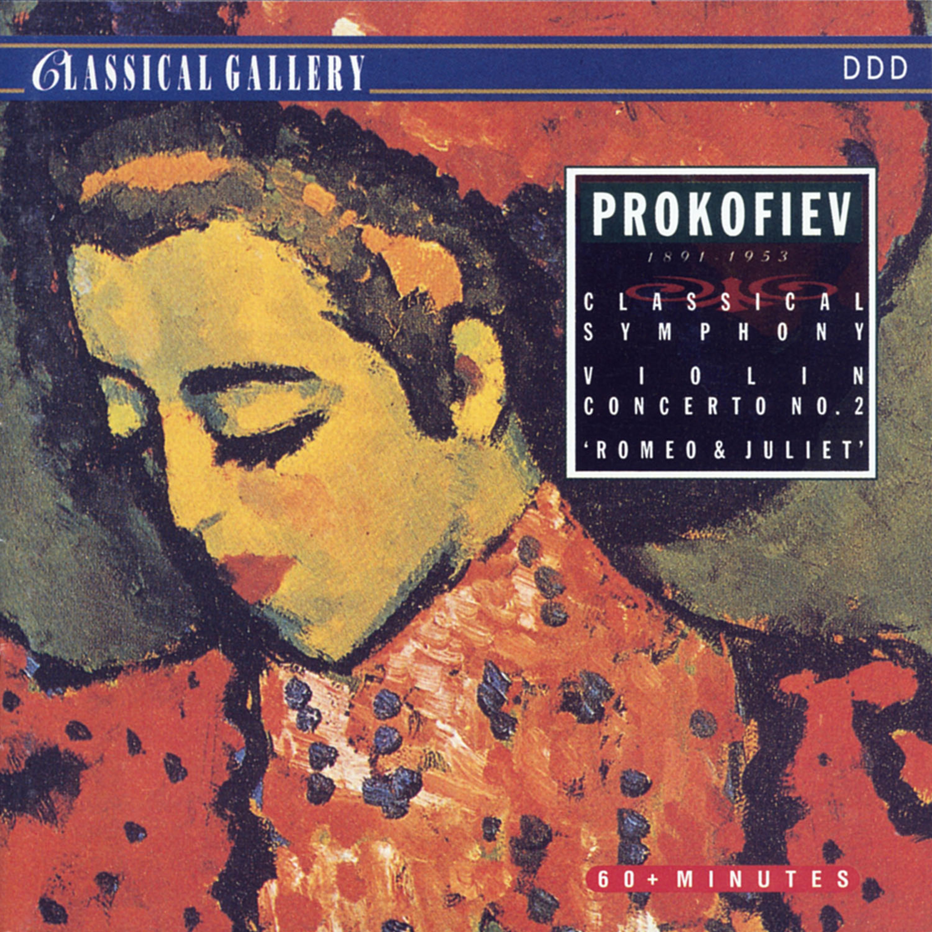 Постер альбома Prokofiev: Classical Symphony in D Major, Violin Concerto No. 2, Romeo and Juliet Suite No. 2
