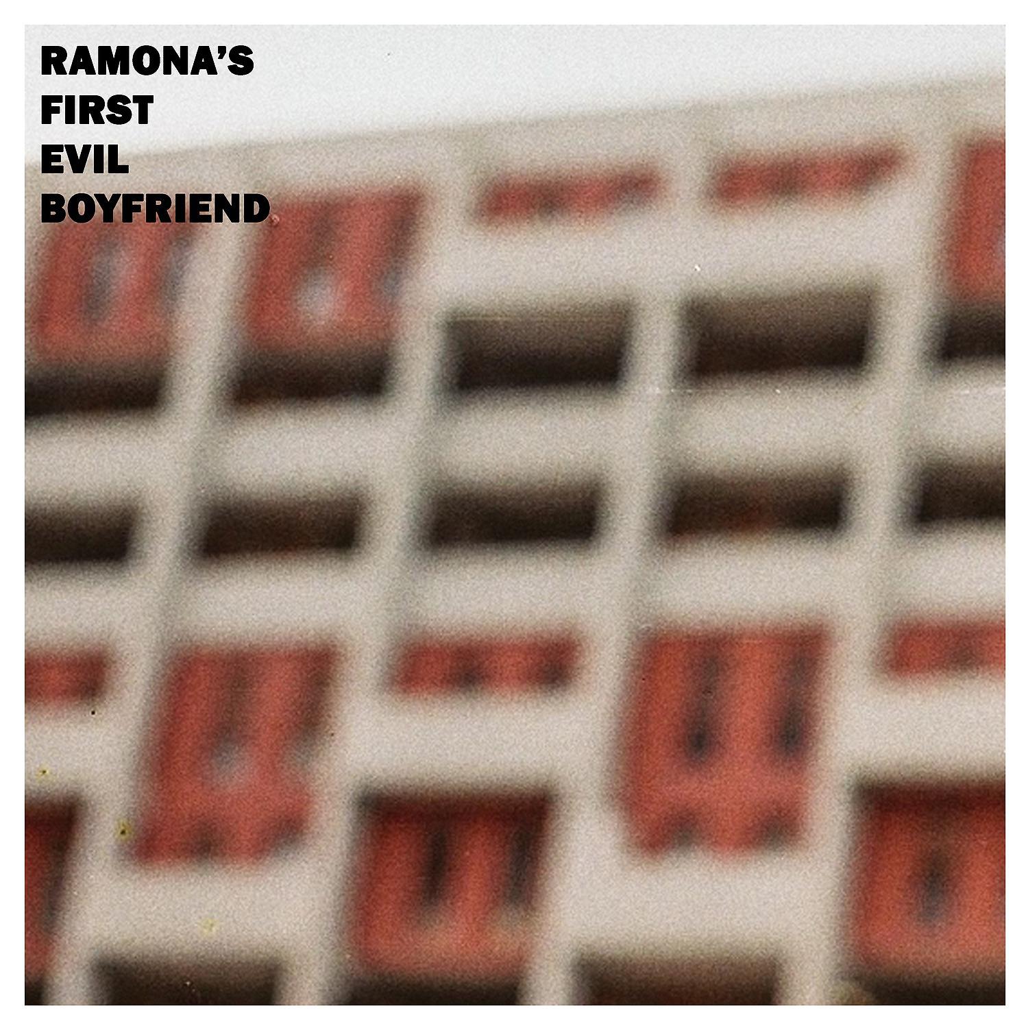 Постер альбома Ramona's First Evil Boyfriend
