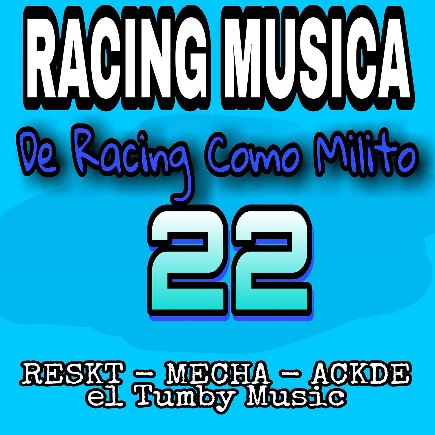 Постер альбома De Racing Como Milito 22