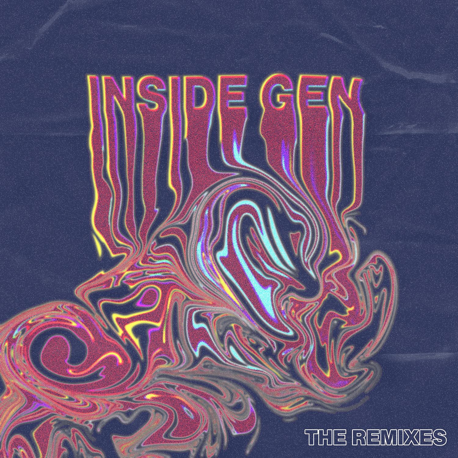 Постер альбома Inside Gen (The Remixes)