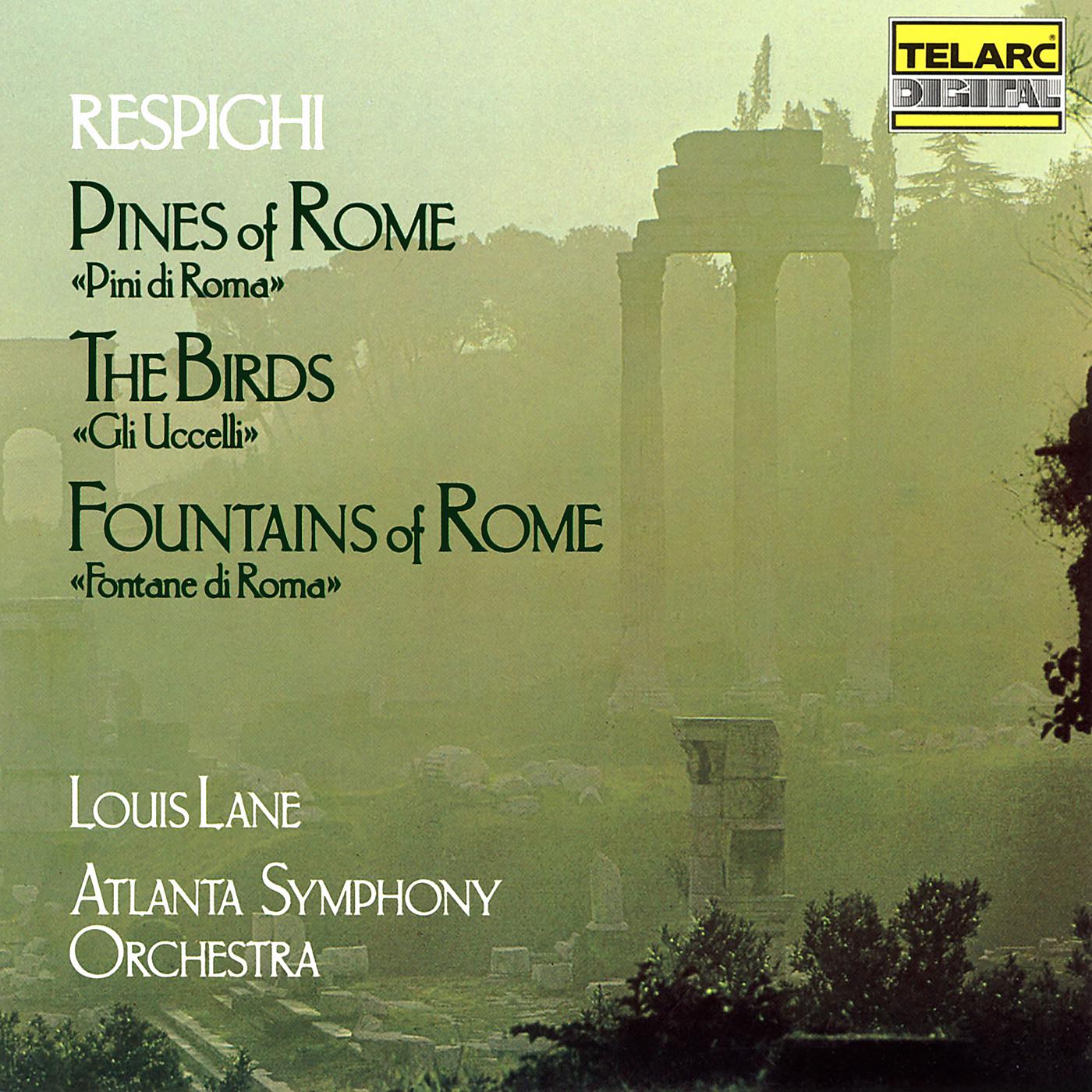 Постер альбома Respighi: Pines of Rome, The Birds & Fountains of Rome