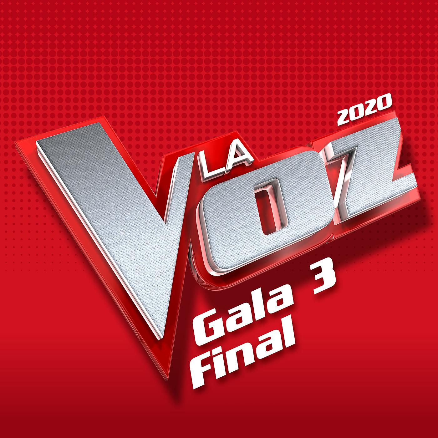 Постер альбома La Voz 2020 – Gala 3 Final