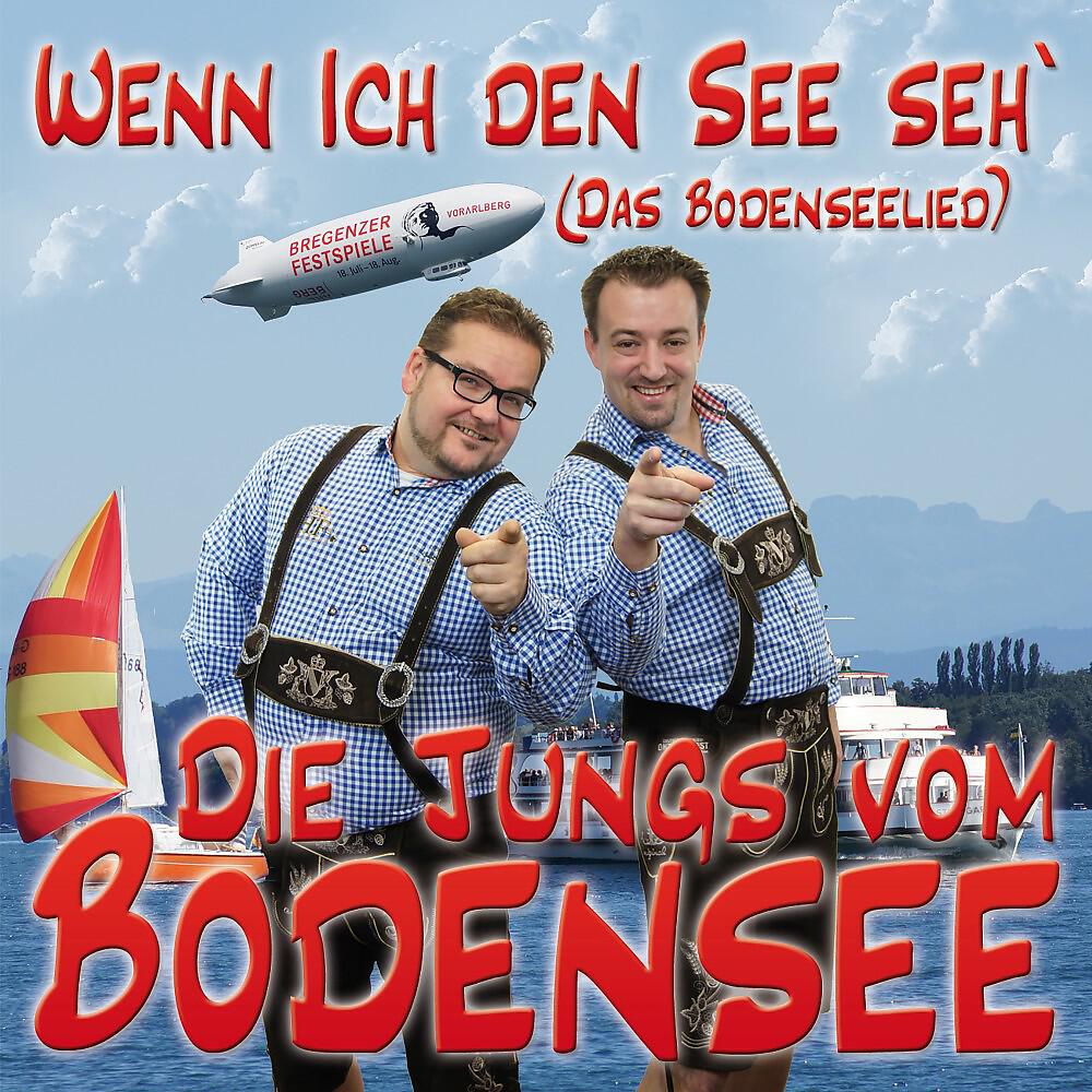 Die Jungs vom Bodensee - Wenn ich den See seh' (Das Bodenseelied) [Live Version]