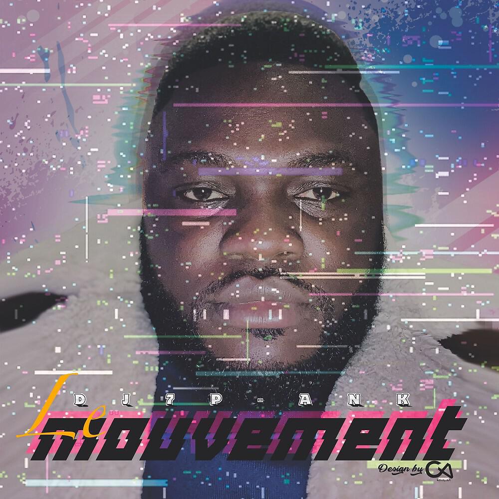 DJ 7P-ANK - Le mouvement