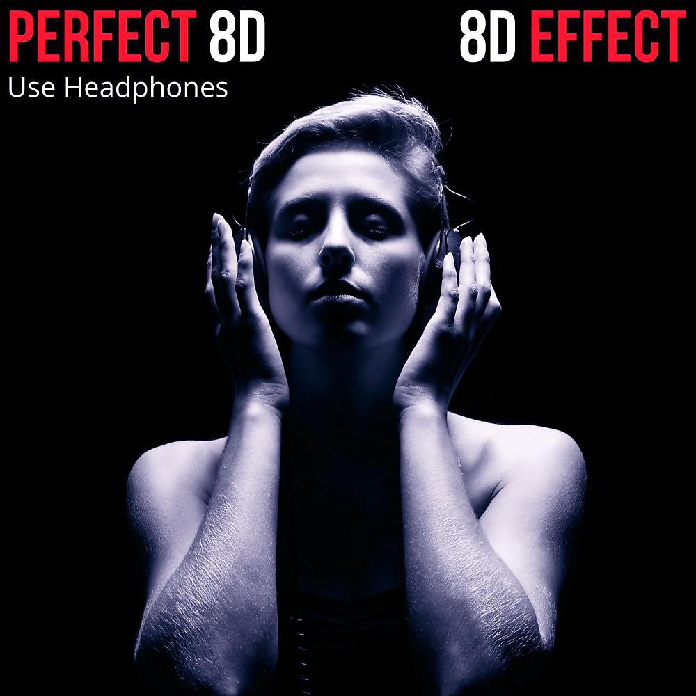Постер альбома Perfect 8D (Use Headphones)