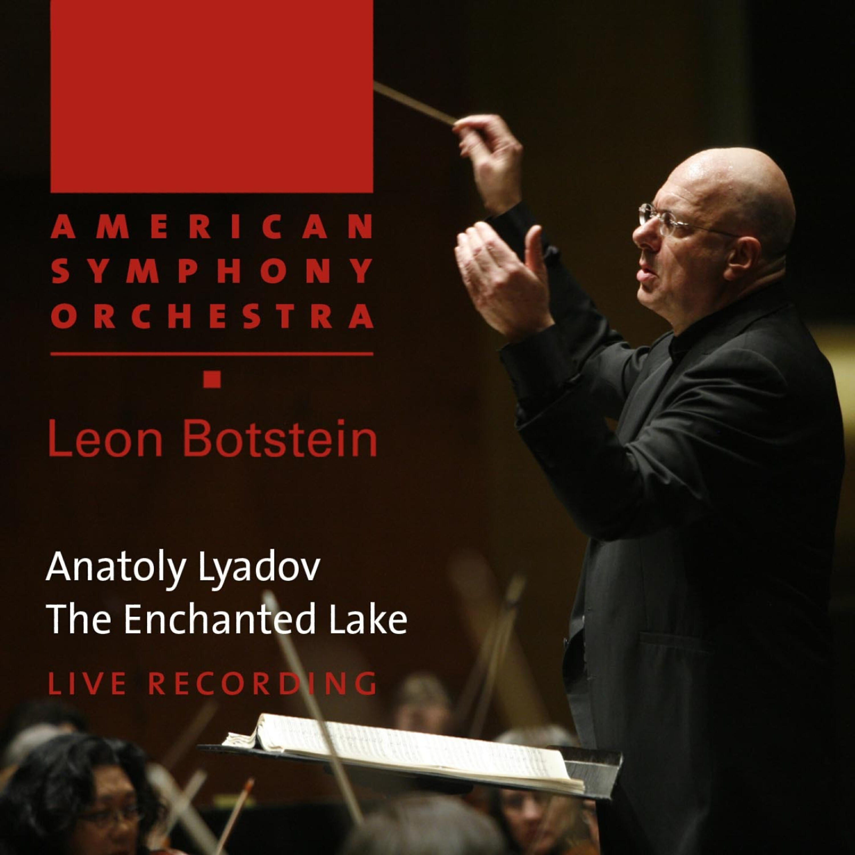 American Symphony Orchestra - The Enchanted Lake, Op. 62: The Enchanted Lake, Op. 62 (Live)