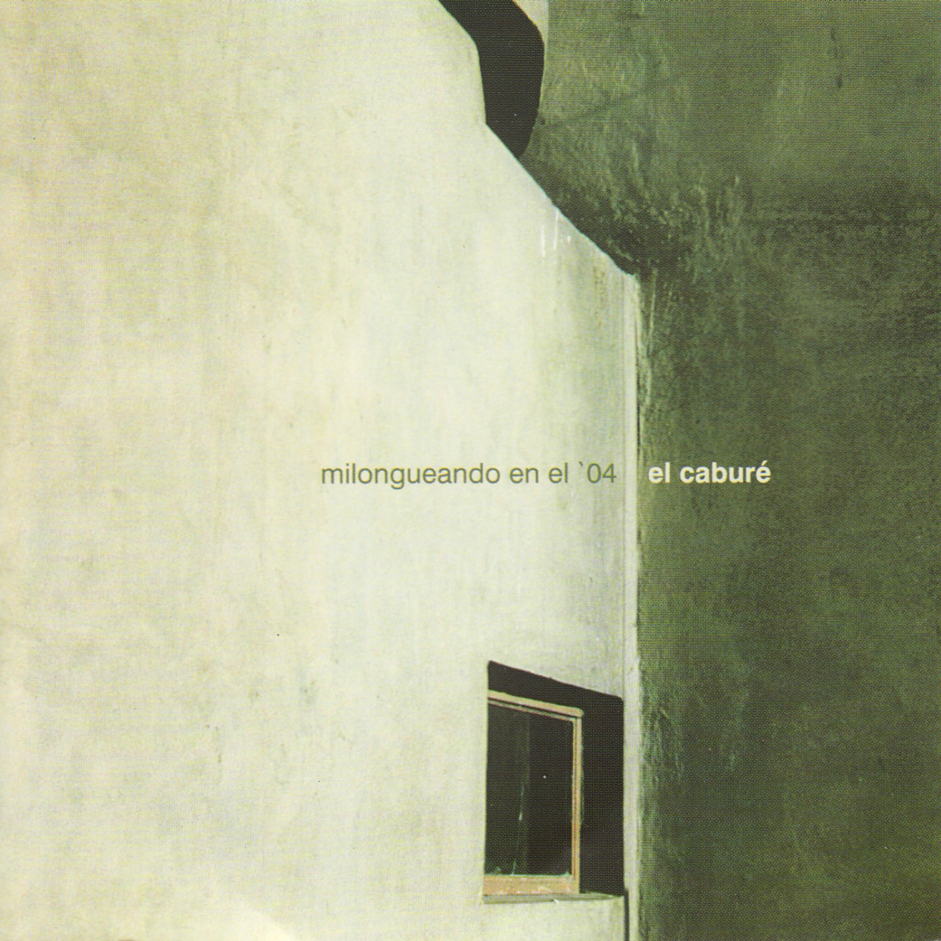 Постер альбома Milongueando en el '04