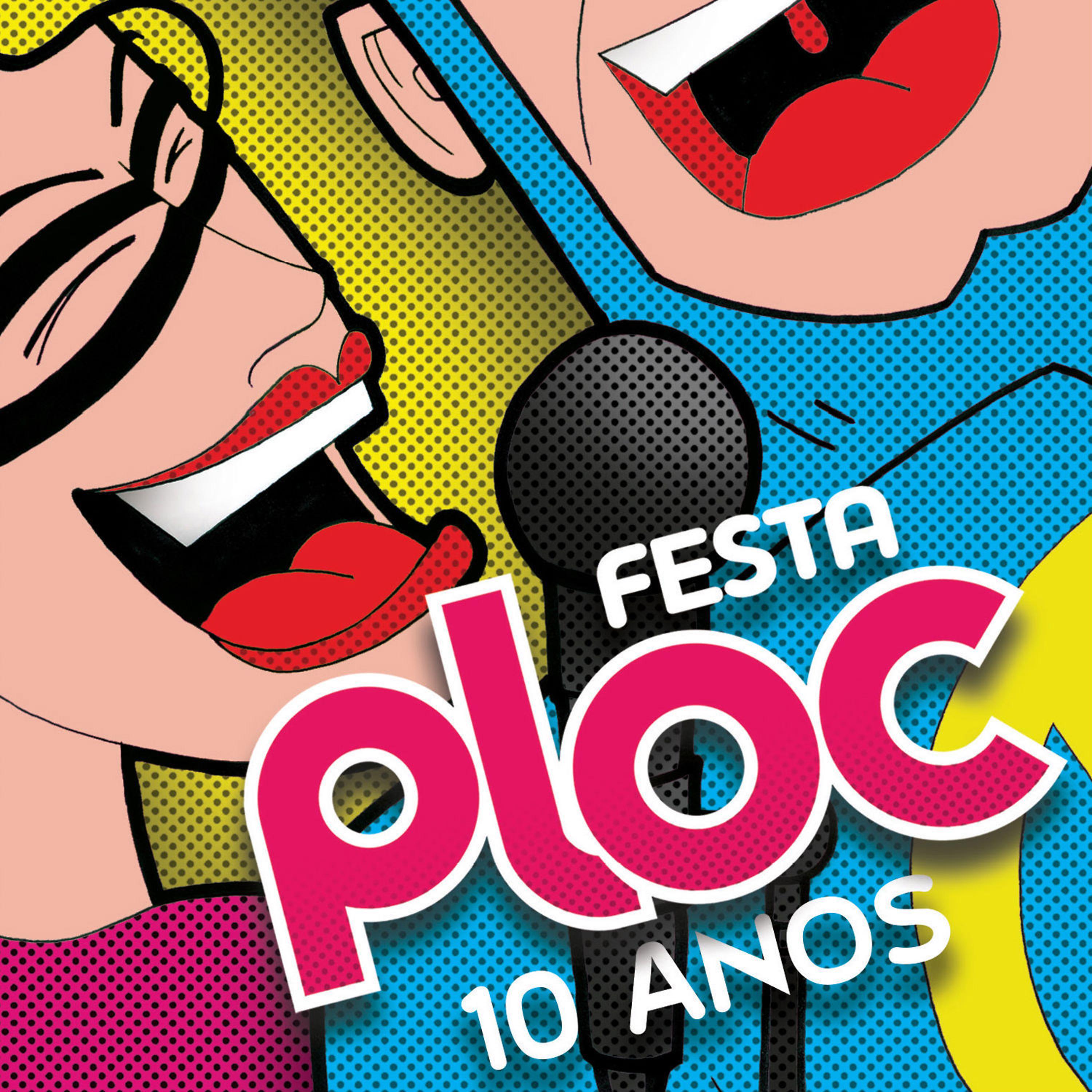 Постер альбома Festa Ploc 10 Anos - Ao Vivo