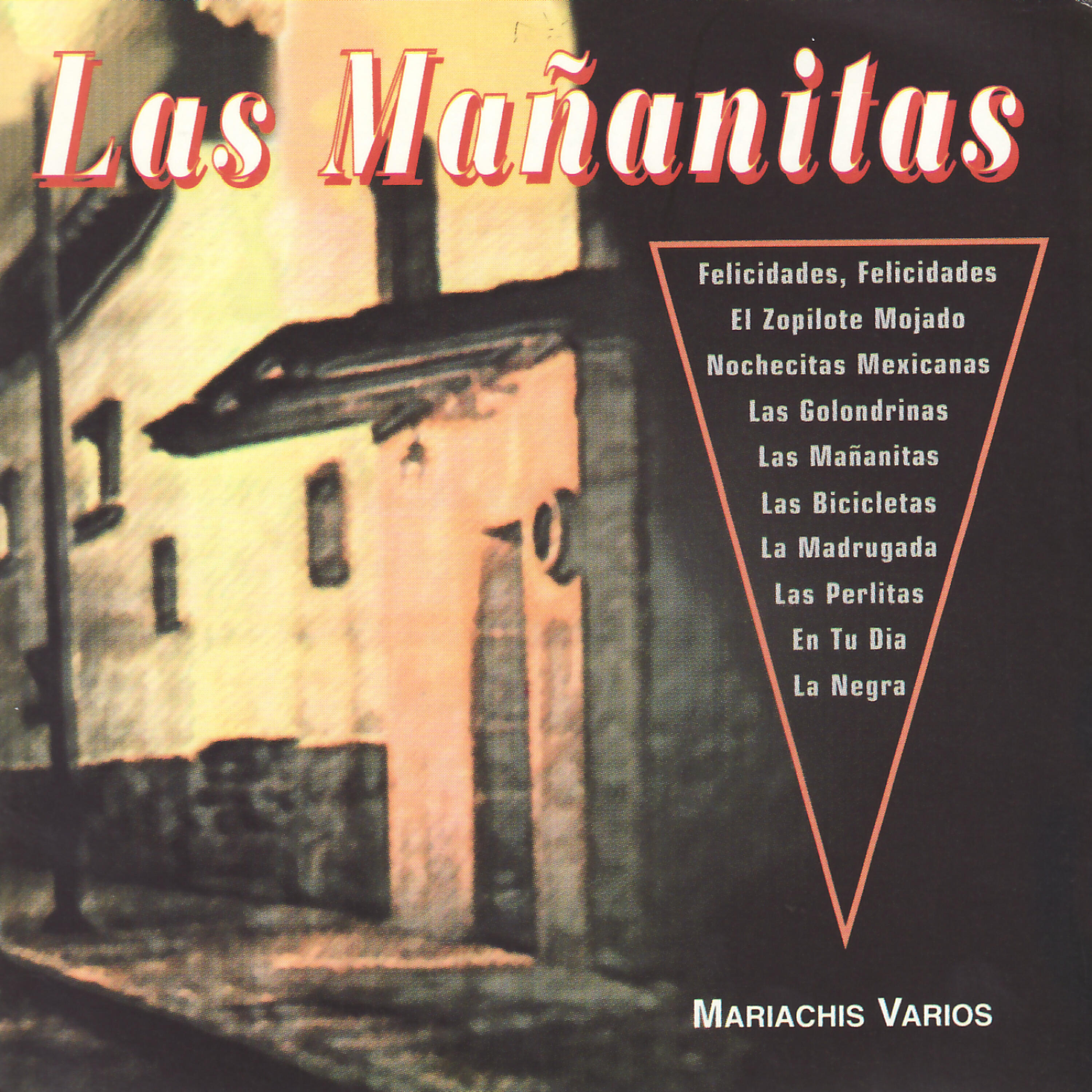 Las Mañanitas - El Zopilote Mojado