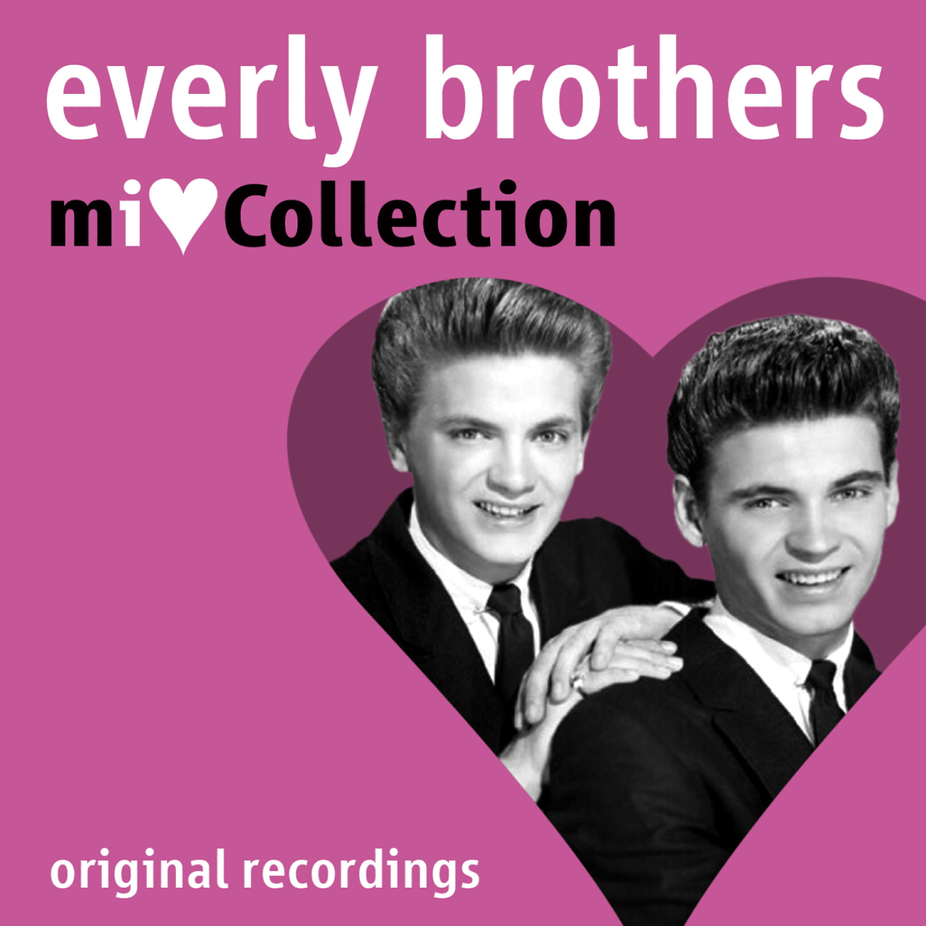 The Everly Brothers - Since You Broke My Heart