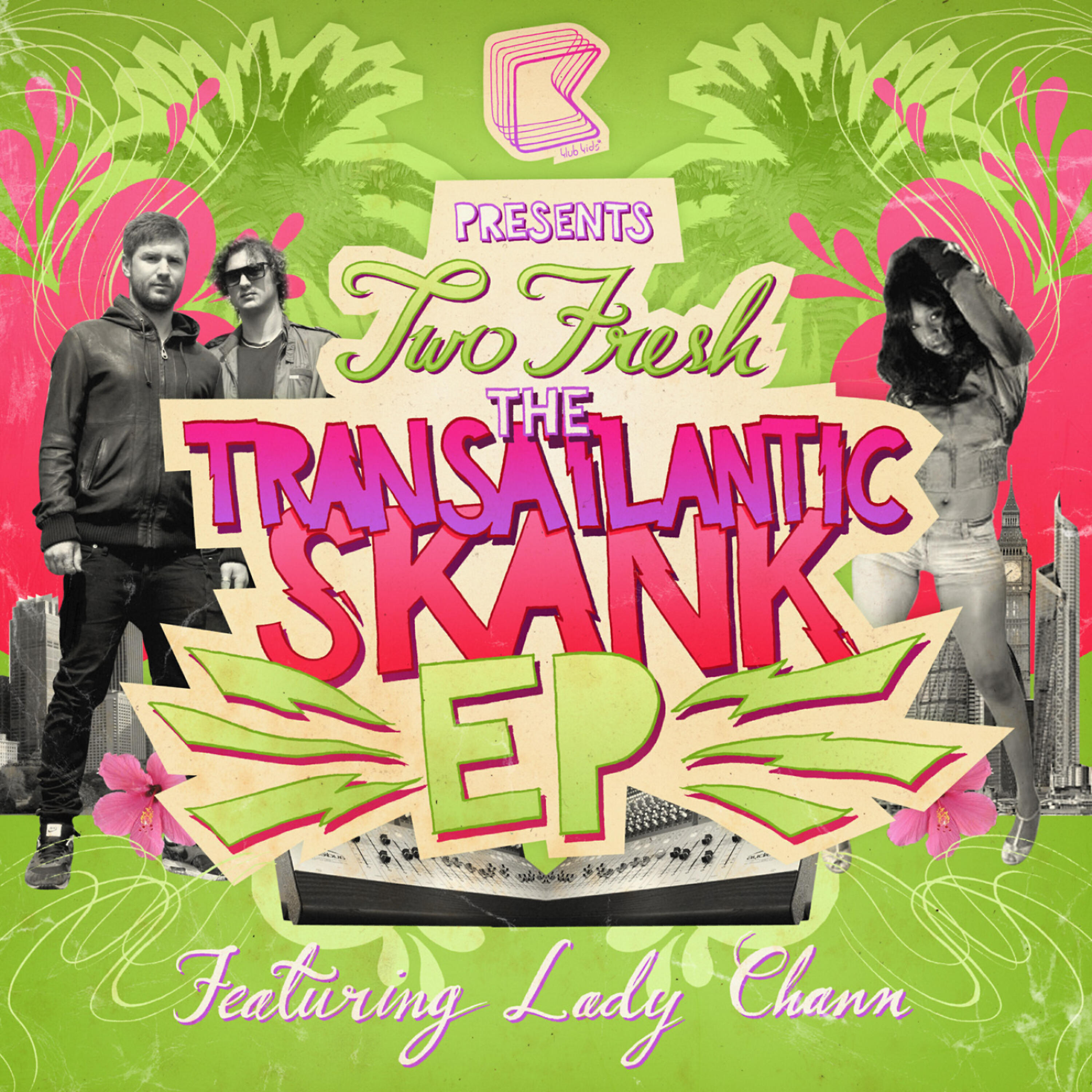 Lady Chann - Transatlantic Skank (feat. Lady Chann) (Radio Edit)