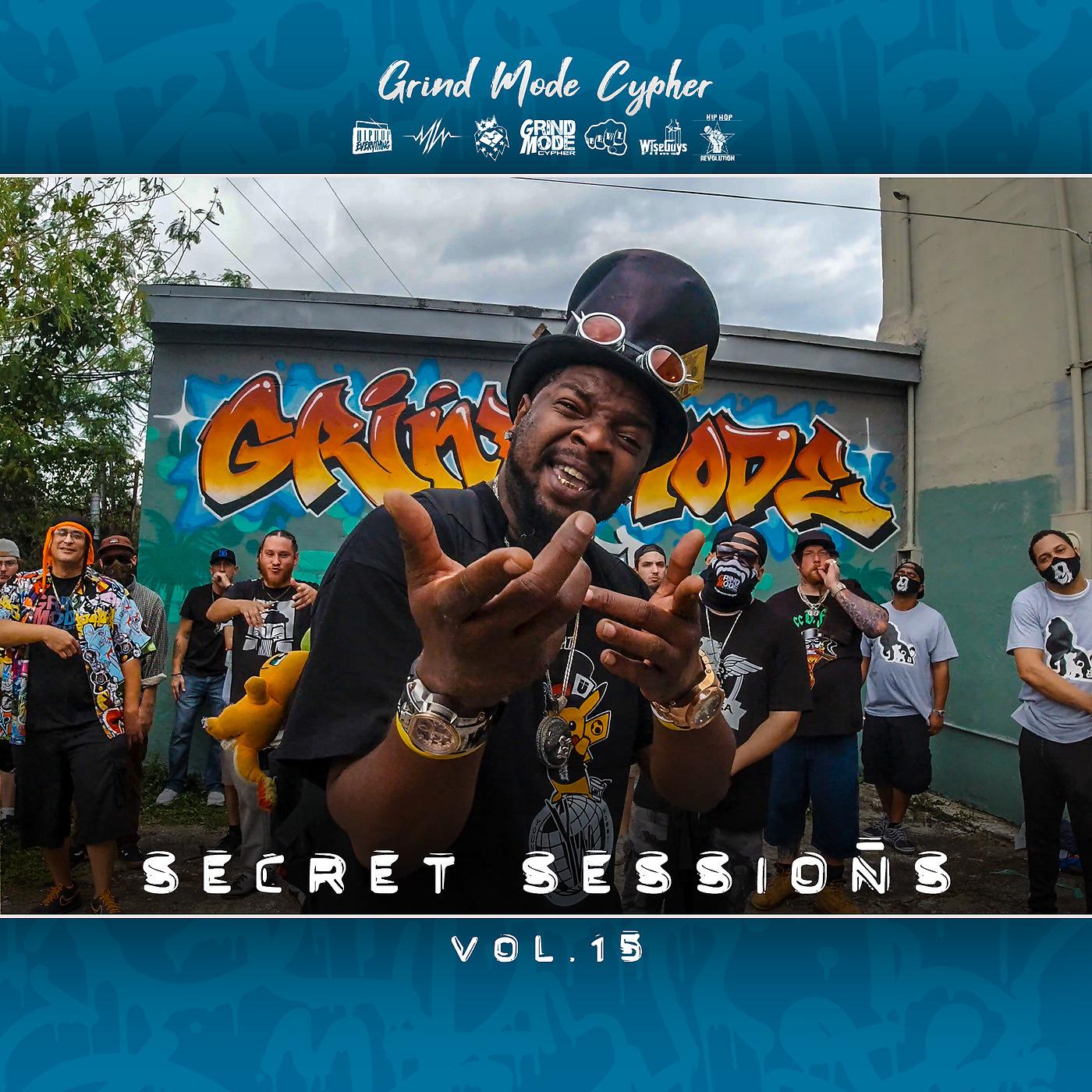 Постер альбома Grind Mode Cypher Secret Sessions, Vol. 15