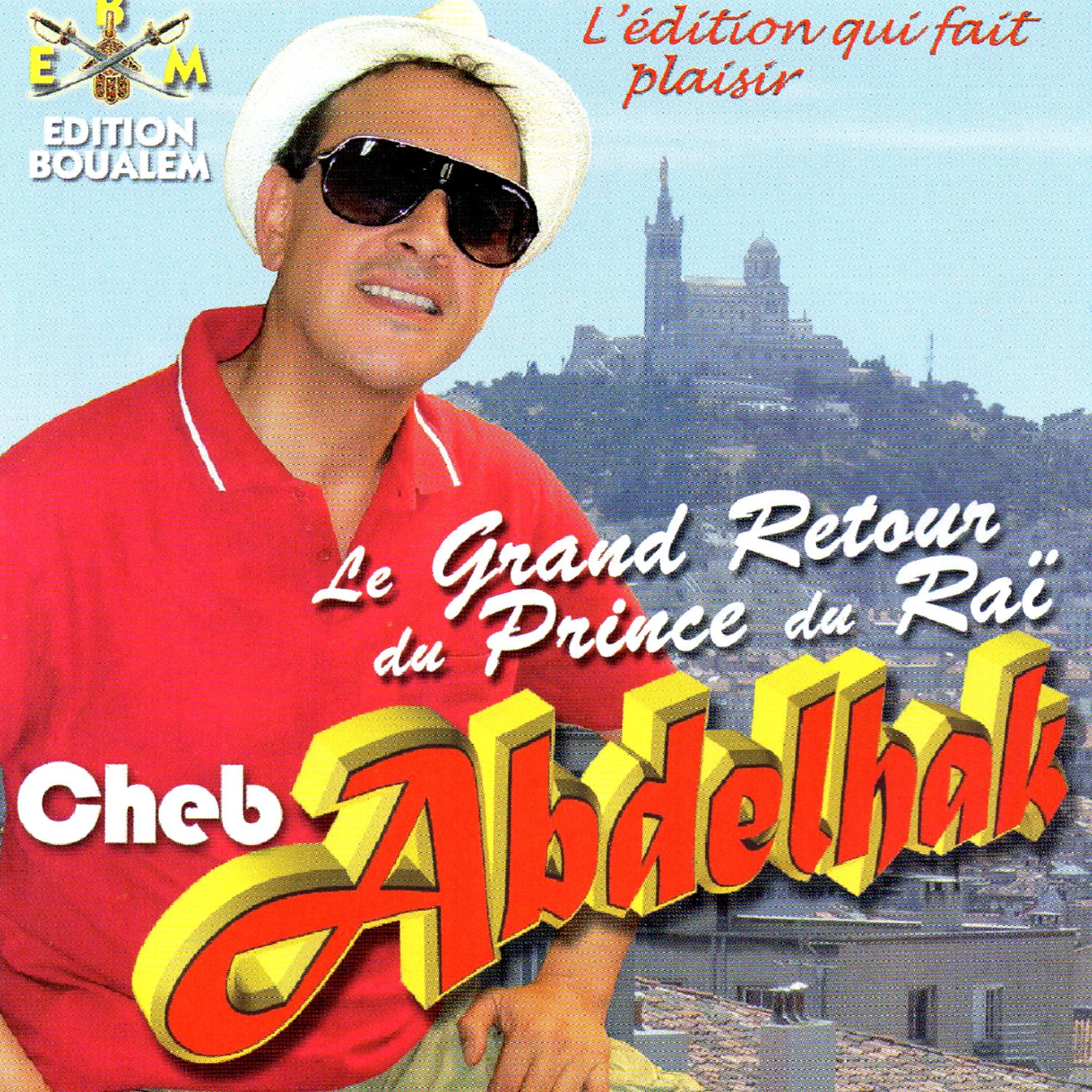 Постер альбома Le grand retour du Prince du Raï