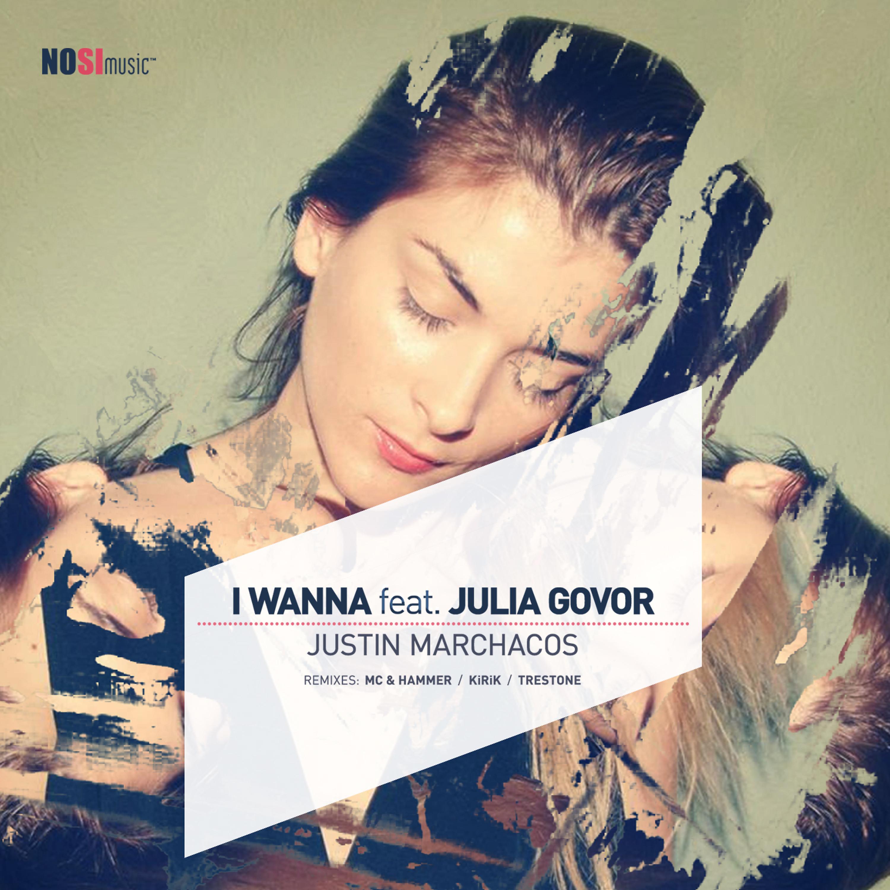 Julia Govor - I Wanna (feat. Julia Govor)