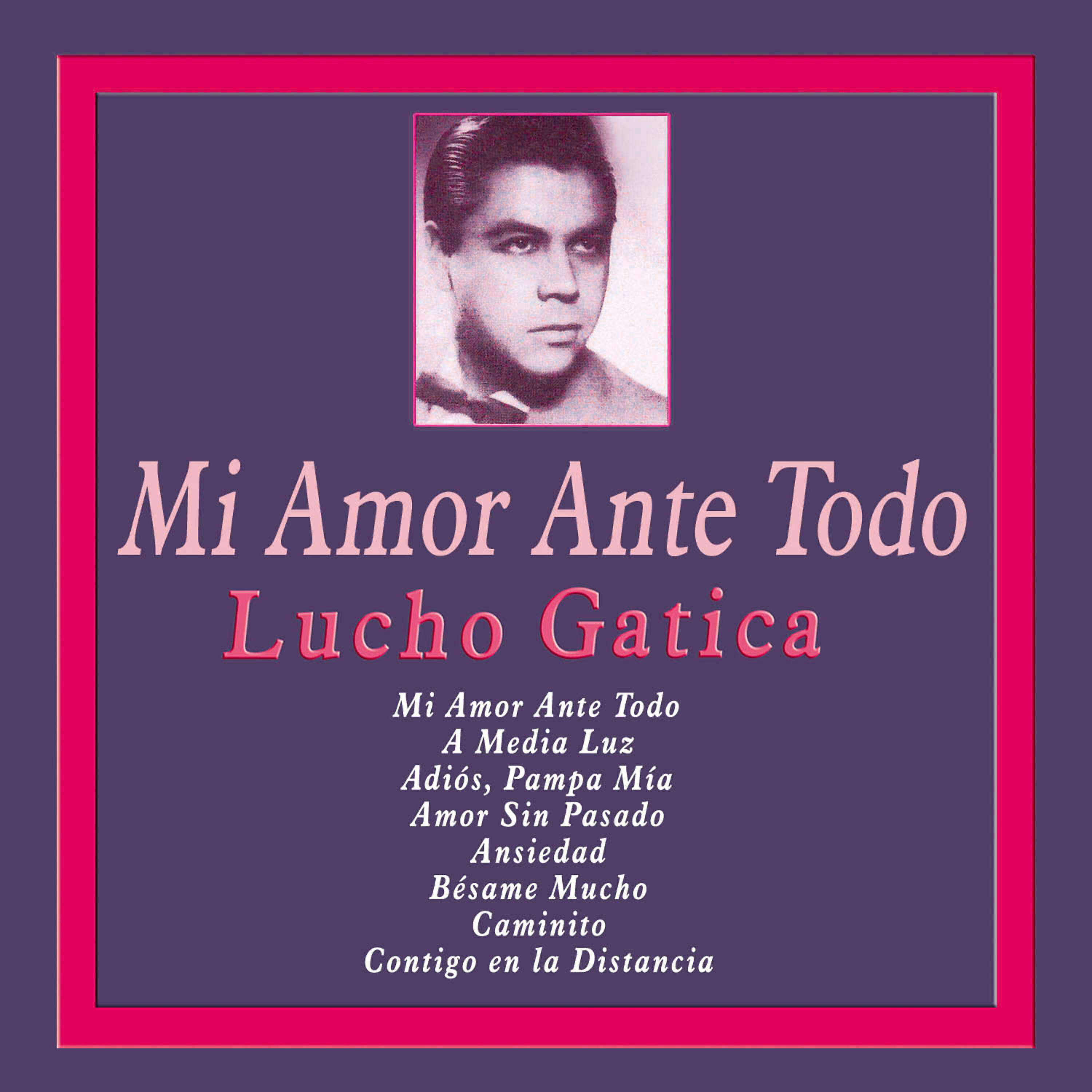 Lucho Gatica - Sinceridad