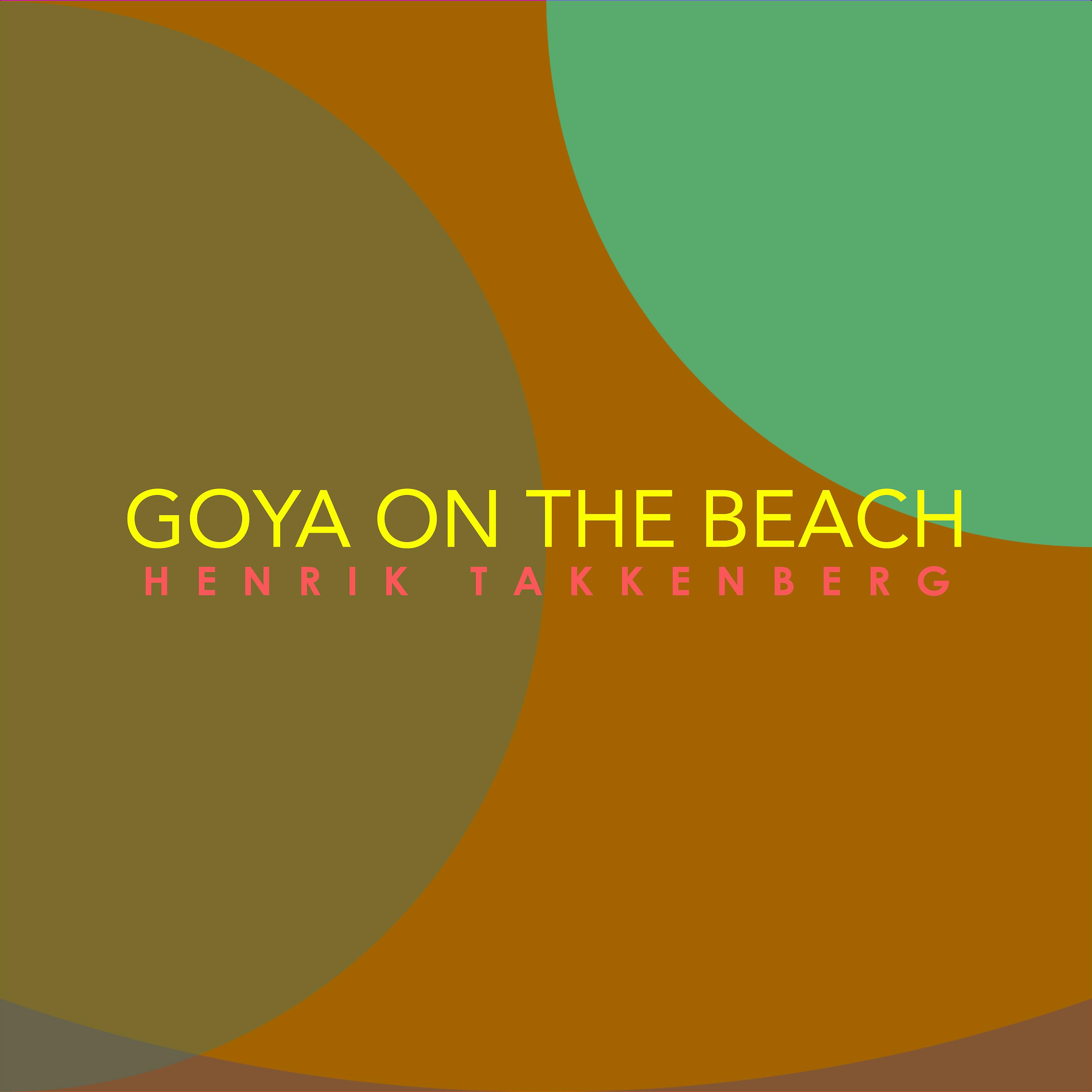 Постер альбома Goya On The Beach