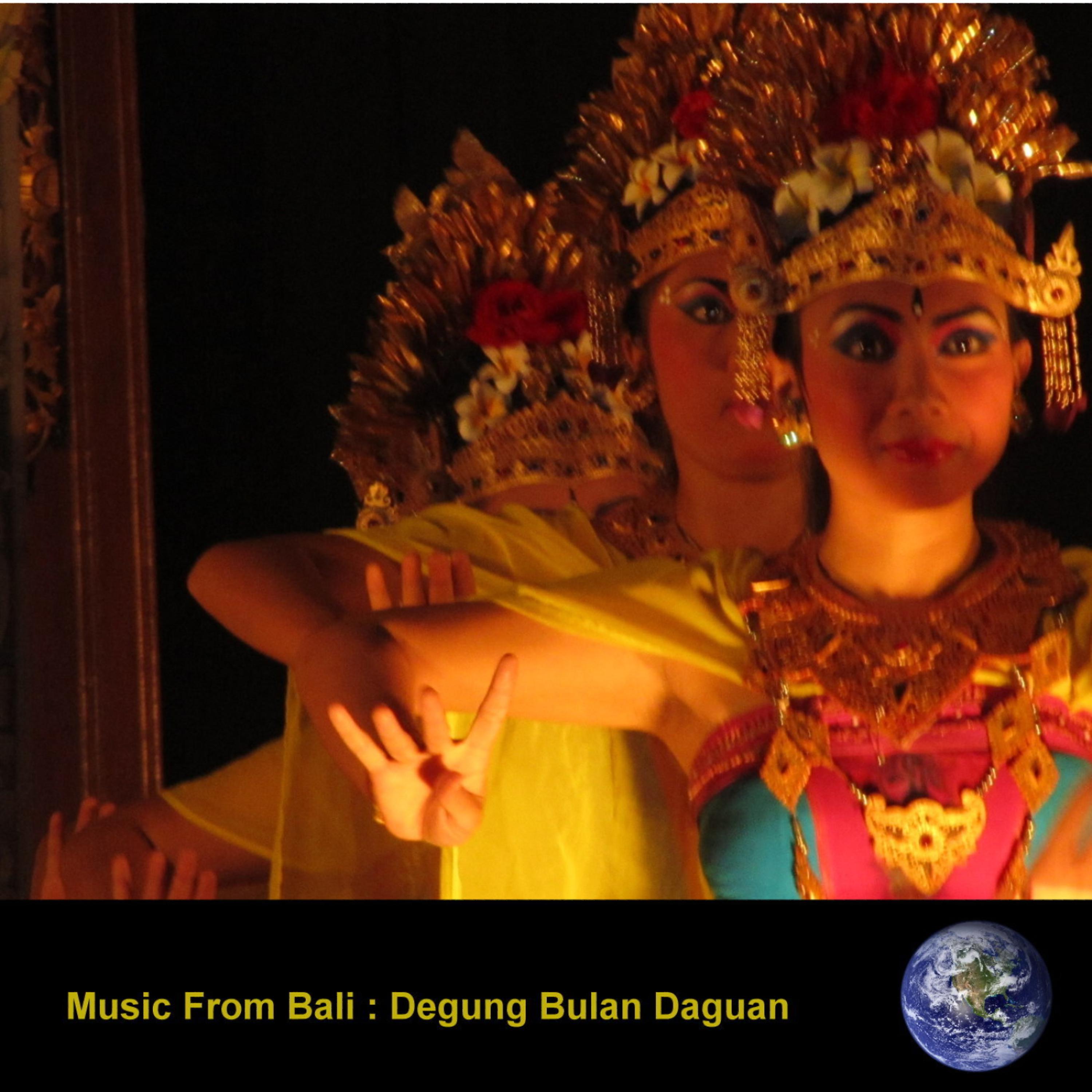 Постер альбома Music From Bali : Degung Bulan Daguan