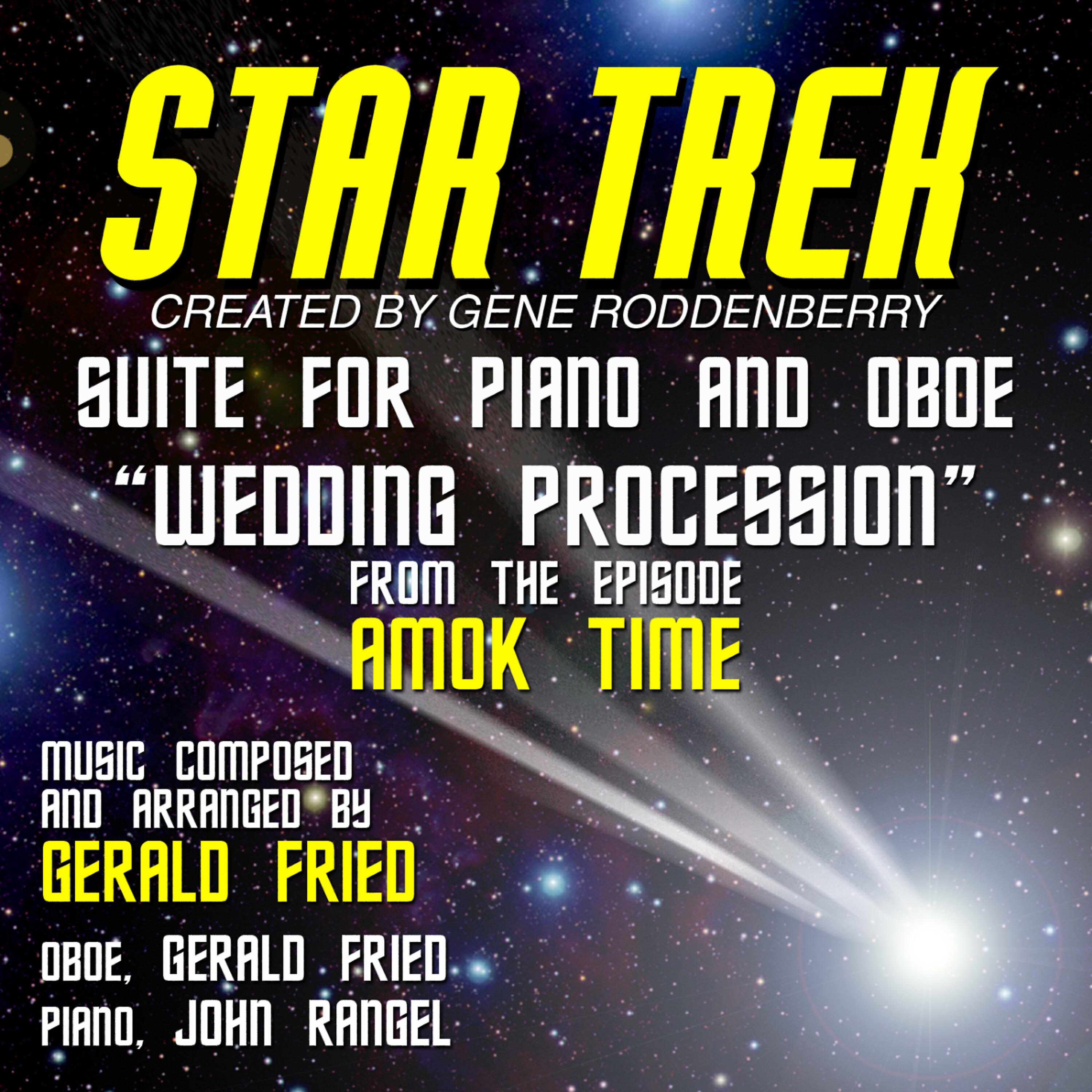 Gerald Fried - Star Trek: Wedding Procession