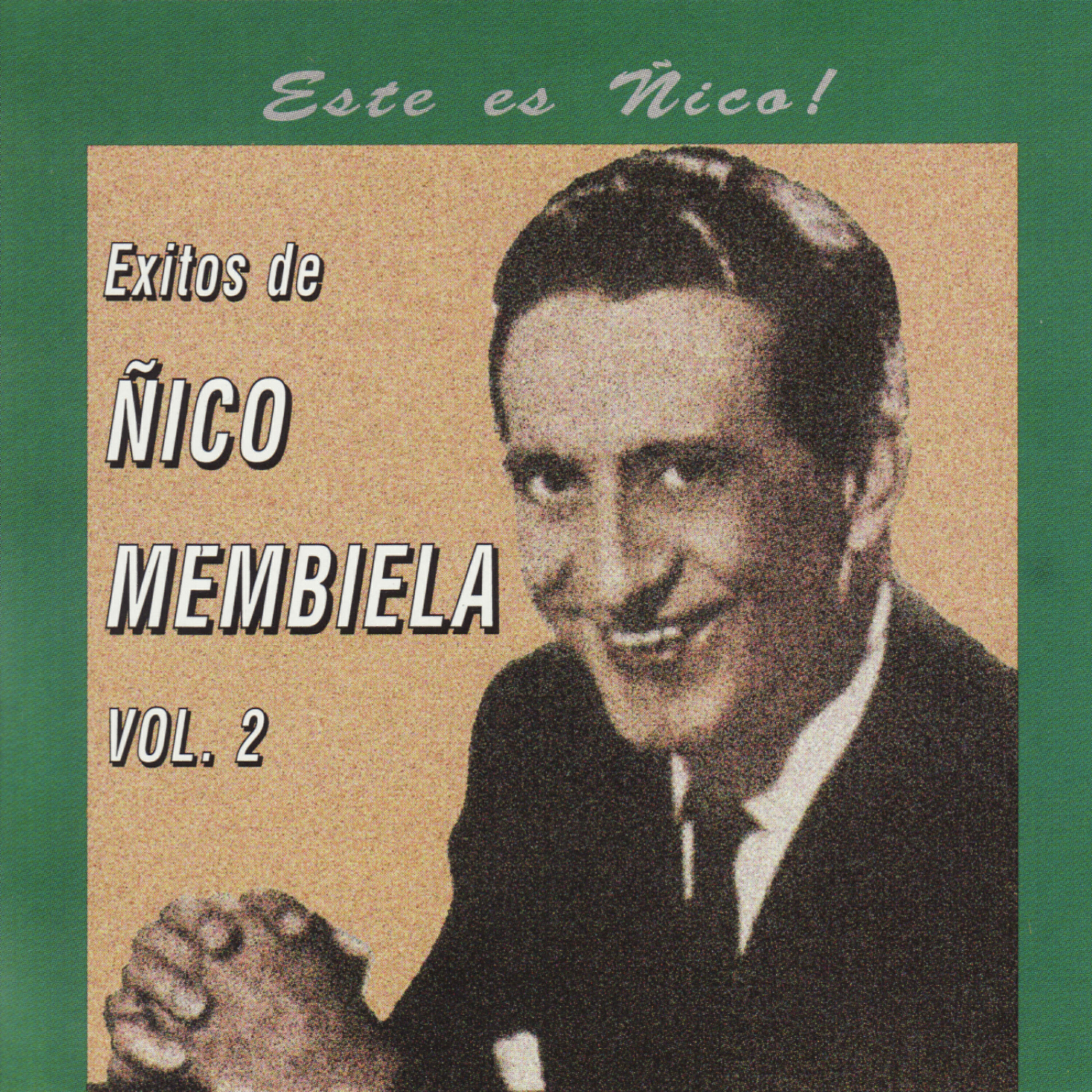 Ñico Membiela - Yo Quiero Ser Feliz -  Mi Pensamiento