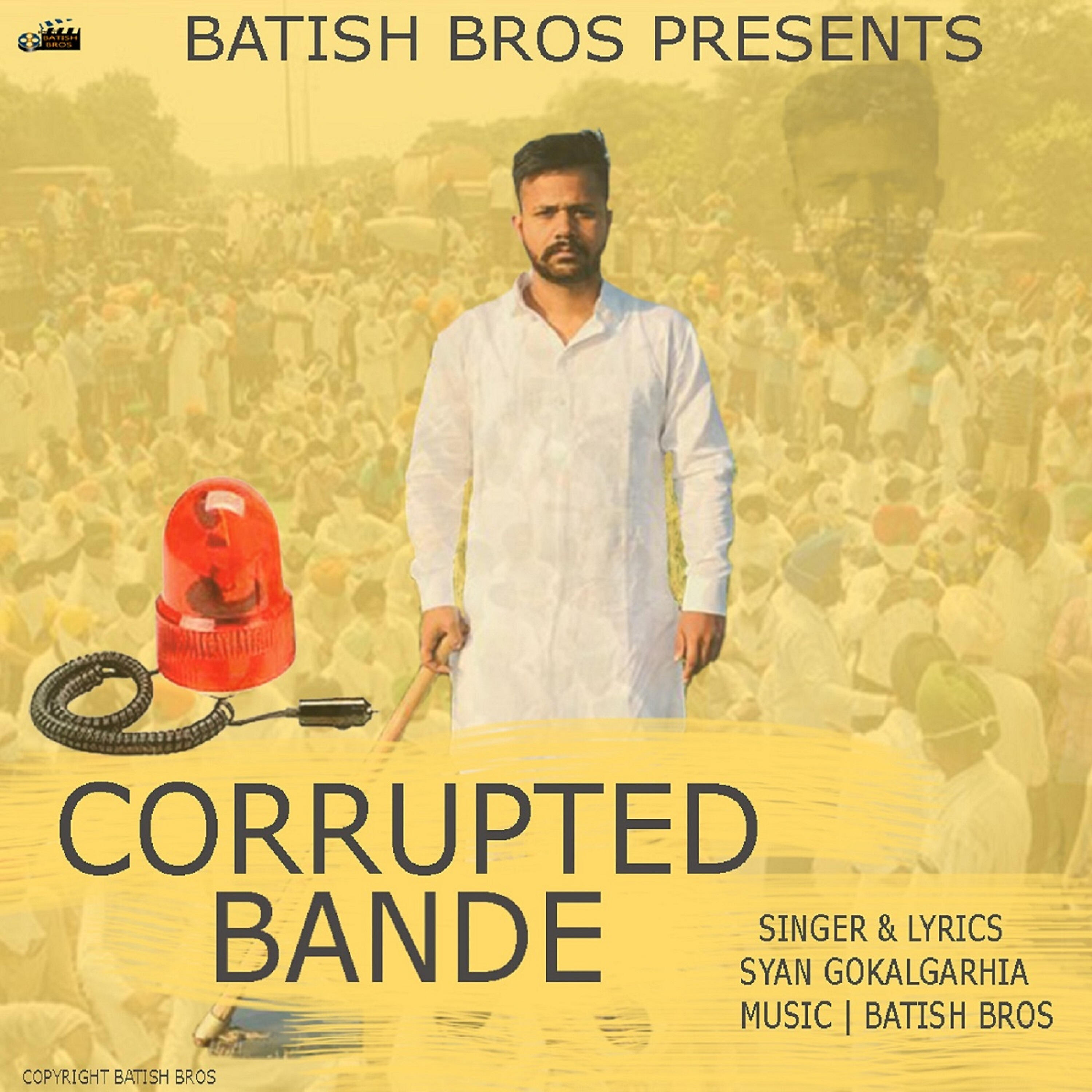 Syan Gokalgarhia - Corrupted Bande