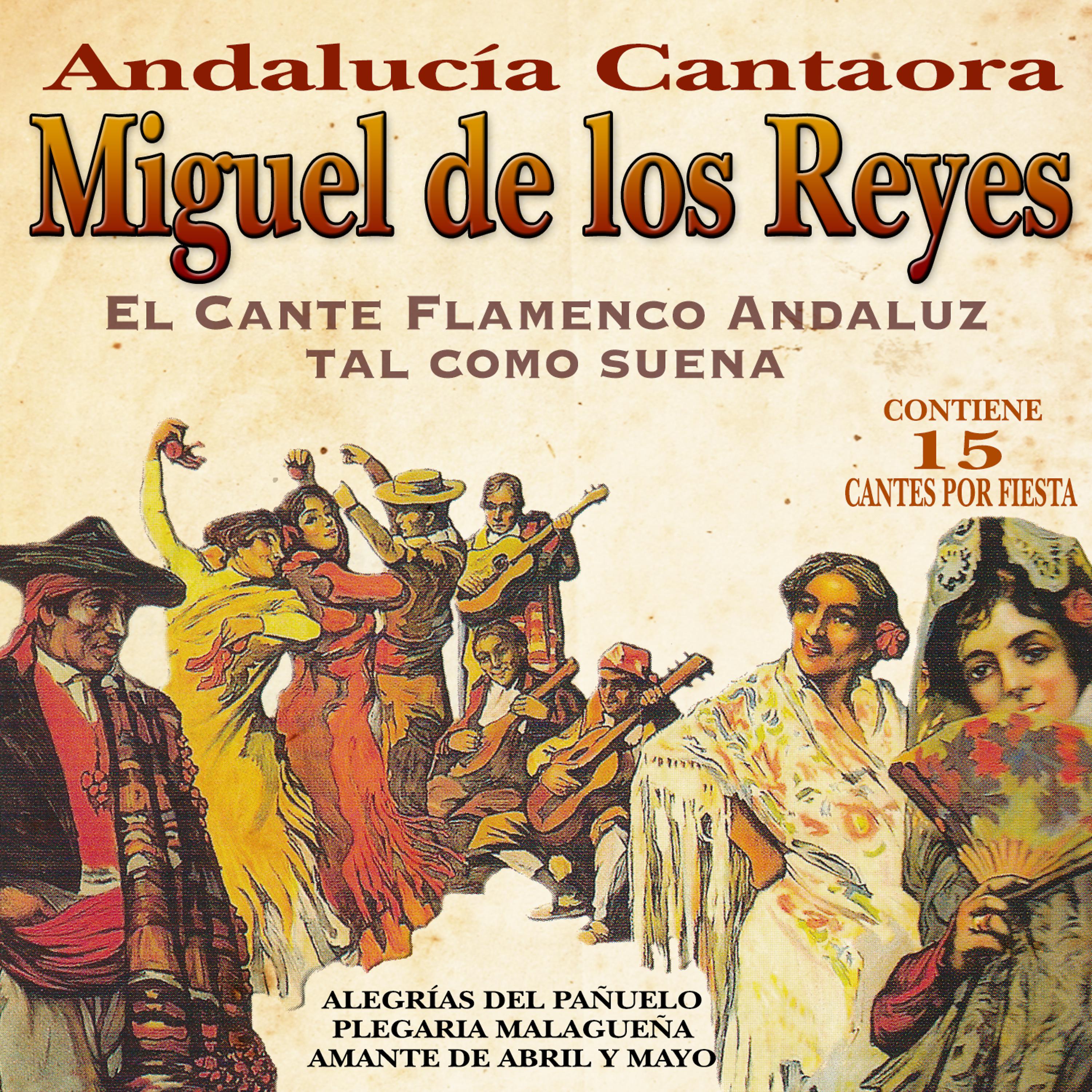 Постер альбома Andalucía Cantaora. El Cante Flamenco Andaluz Tal Como Suena