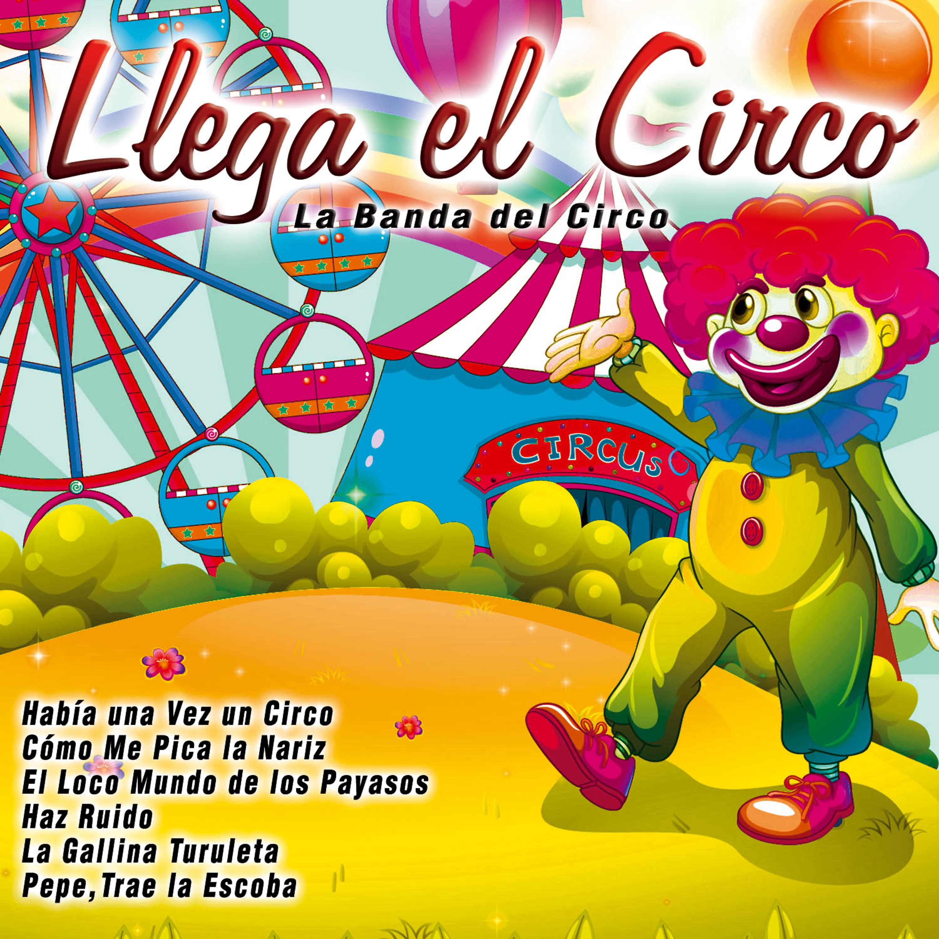 Постер альбома Llega el Circo