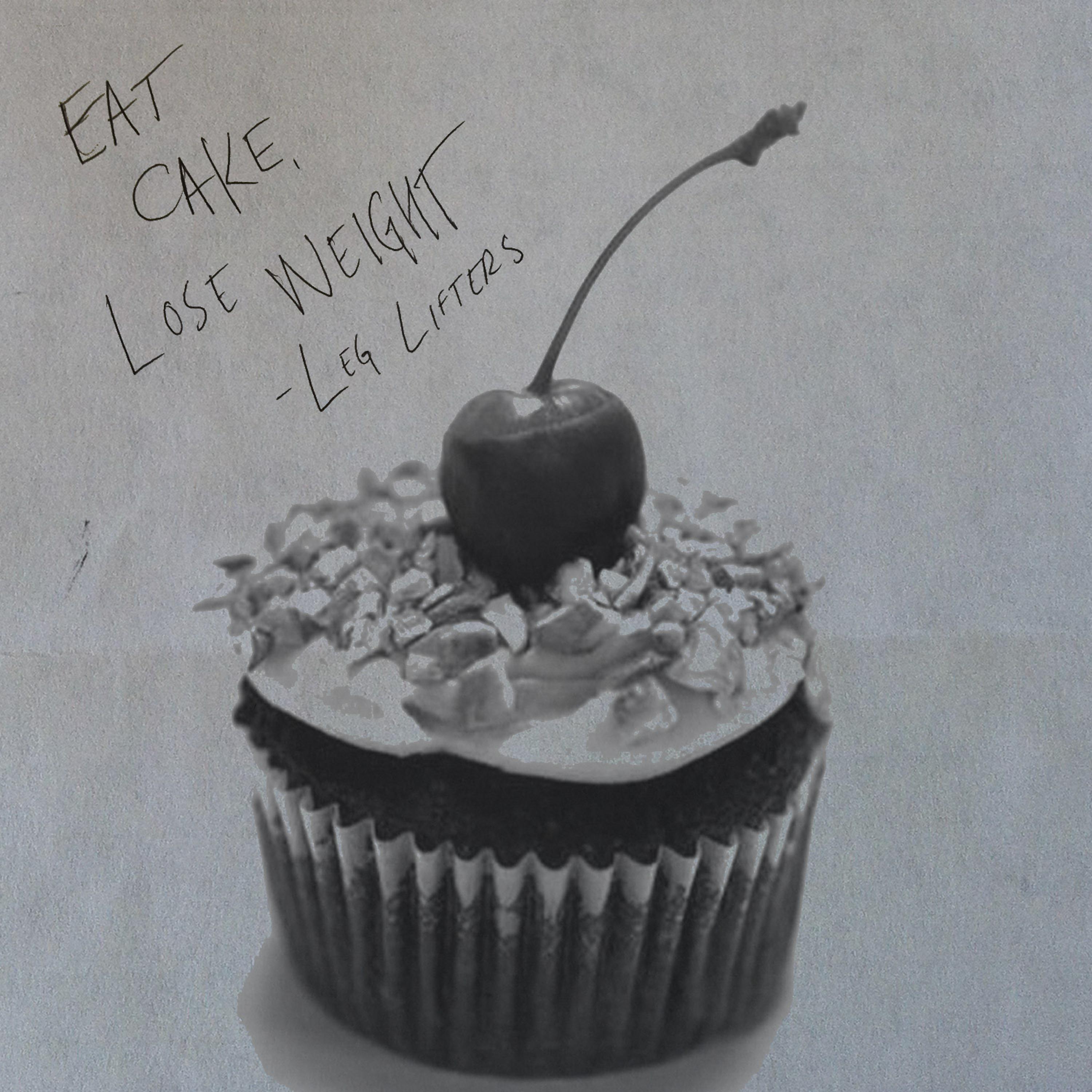 Постер альбома Eat Cake, Lose Weight