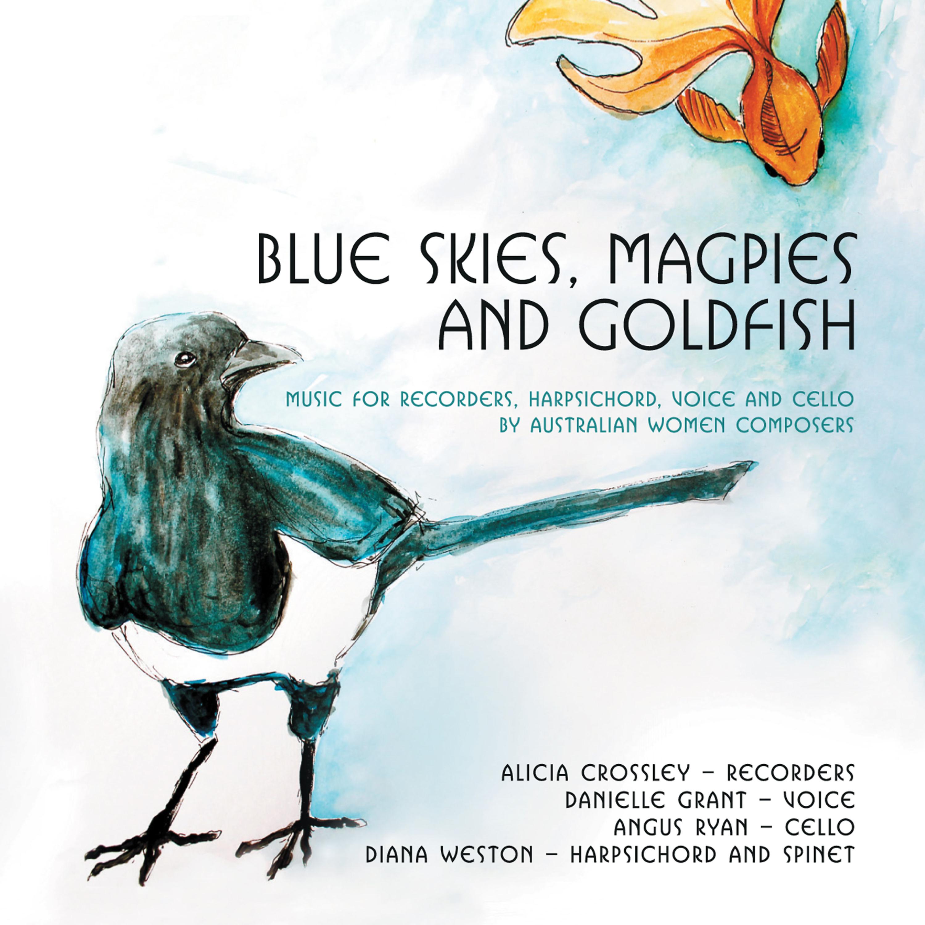 Постер альбома Blue Skies, Magpies and Goldfish