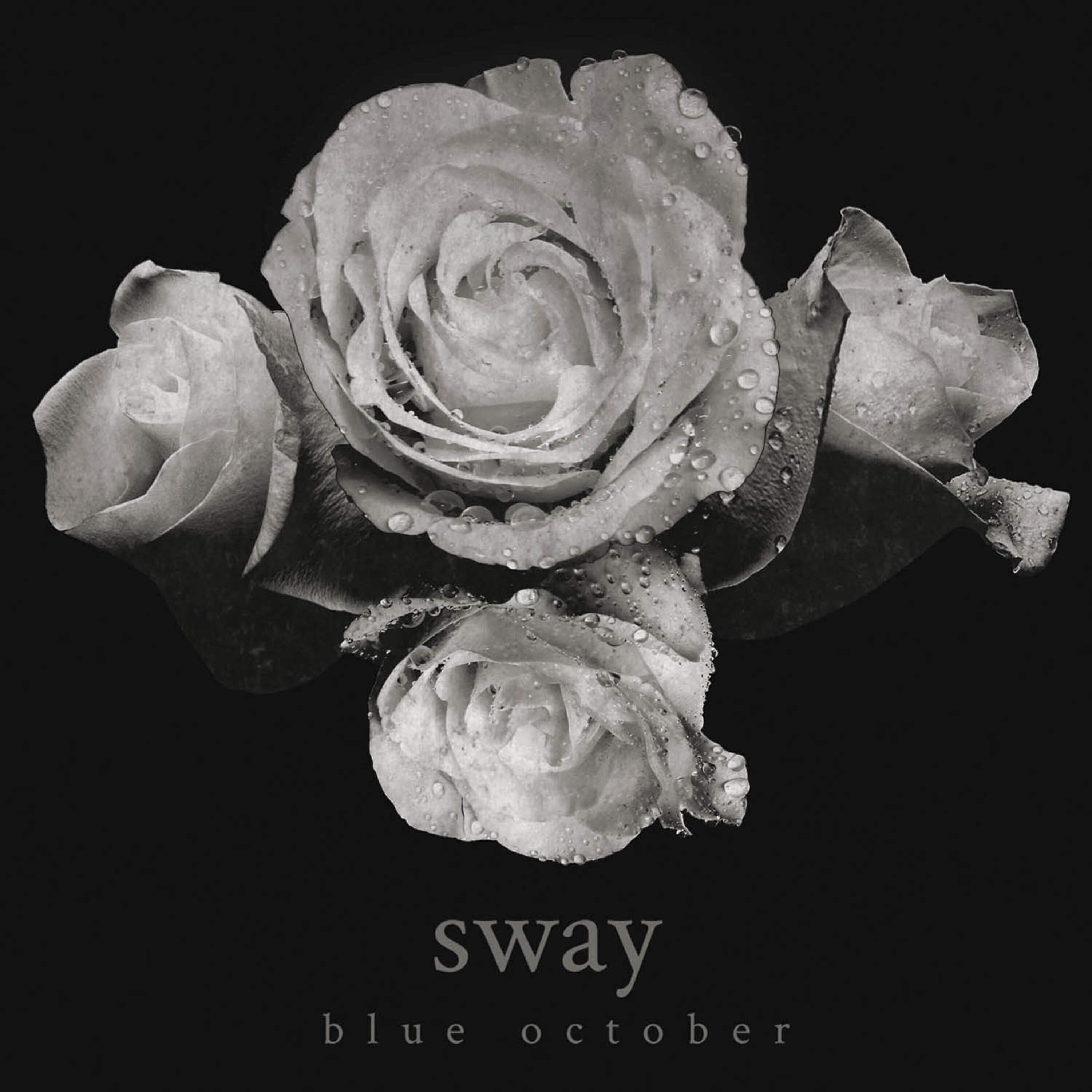 Blue October - Sway
