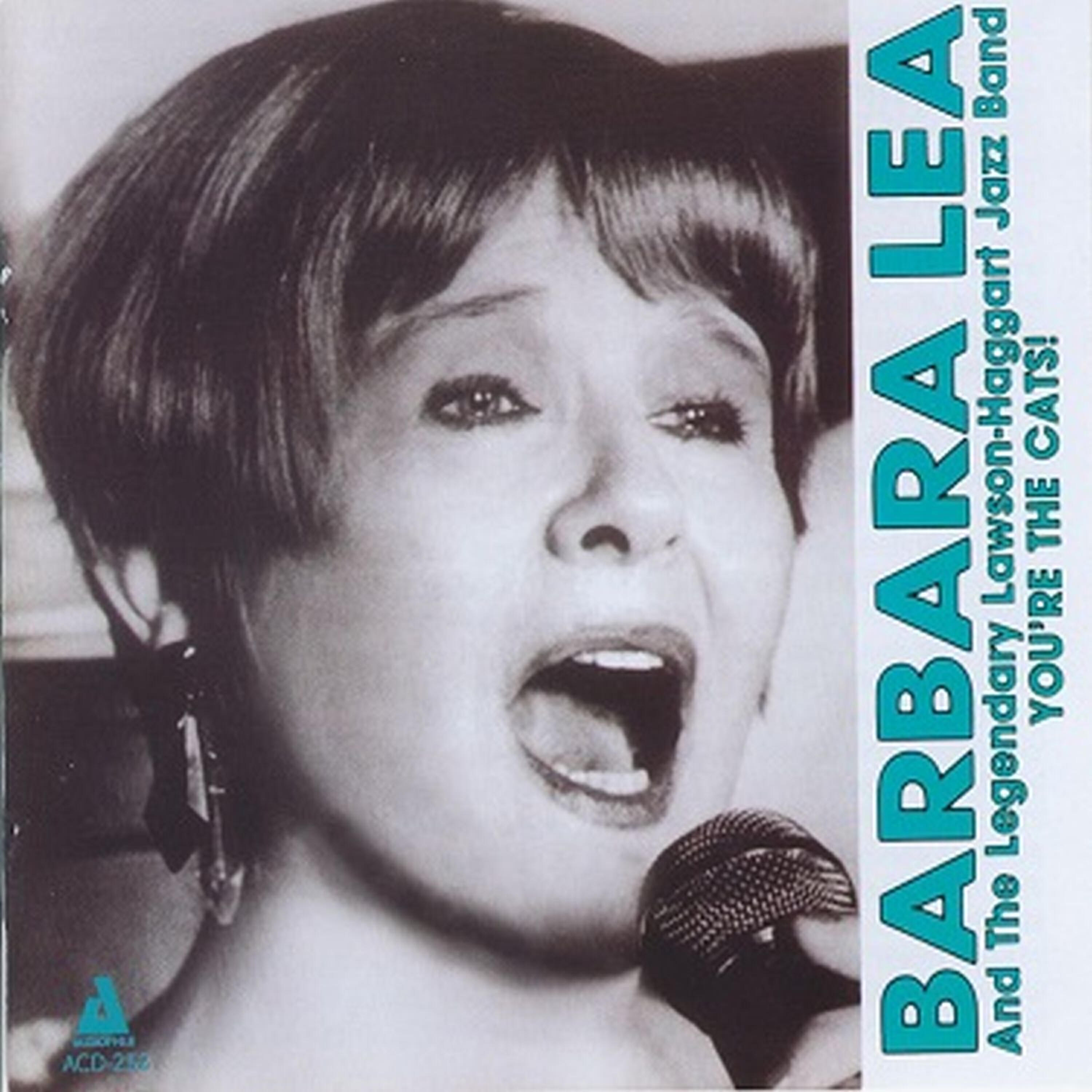 Barbara Lea - Do What You Do!