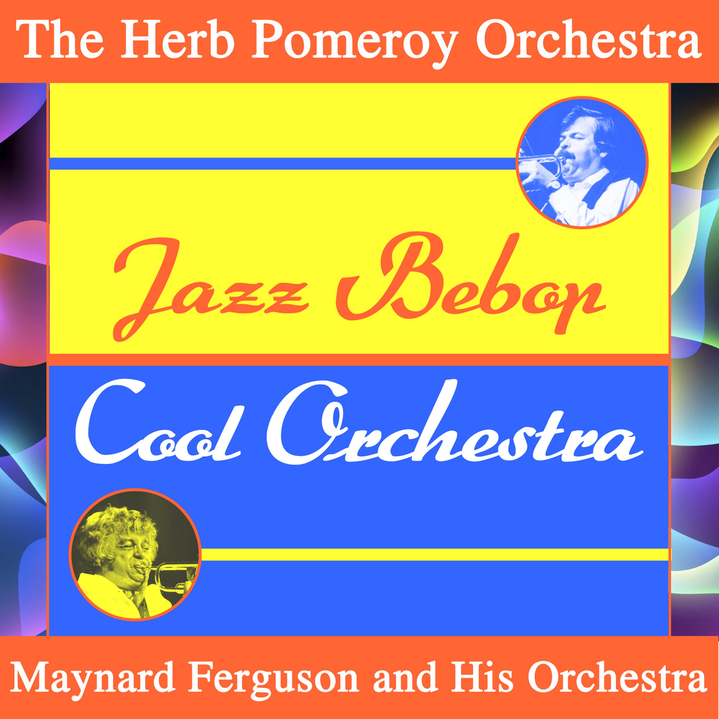 Постер альбома Jazz Be Bop Cool Orchestra