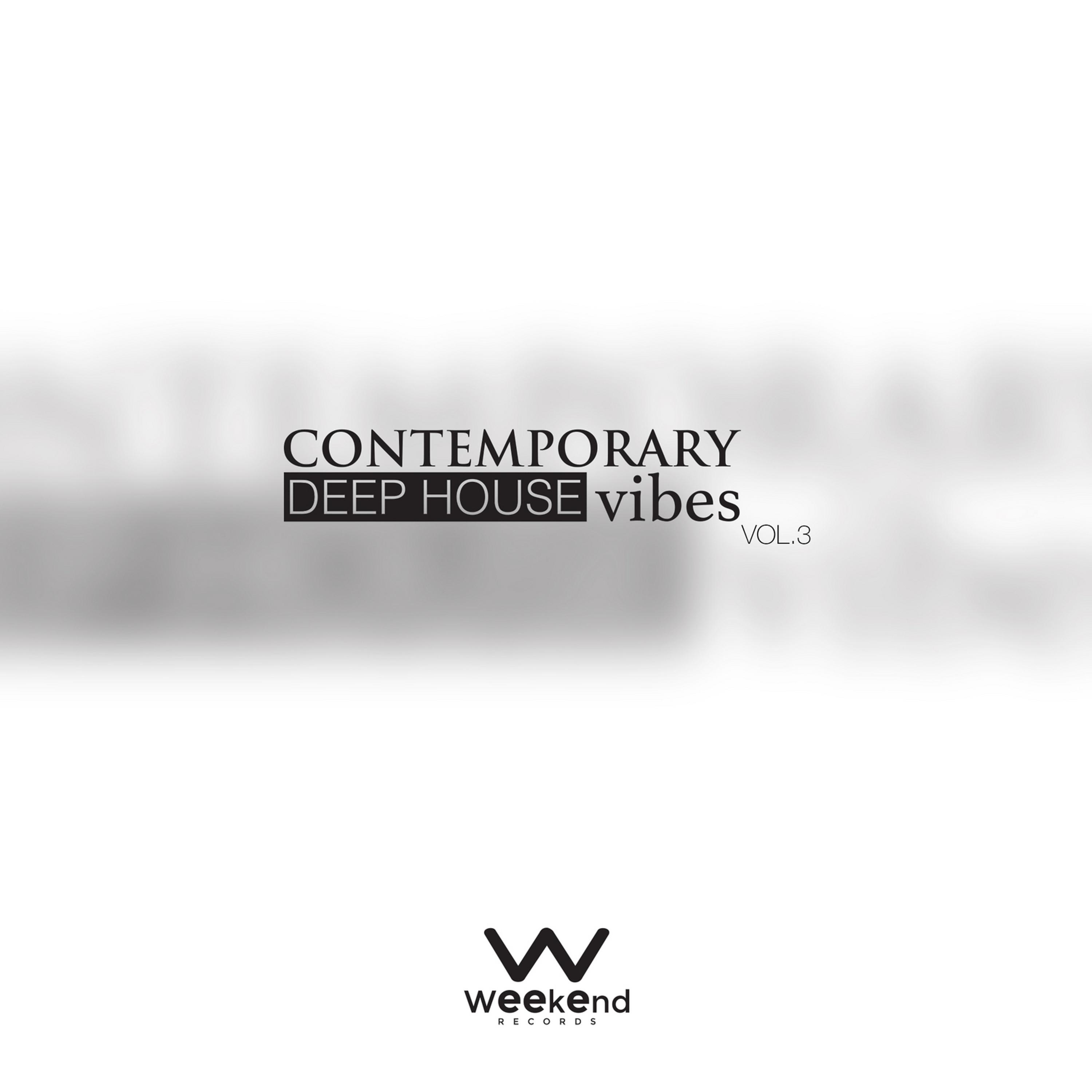Постер альбома Contemporary Deep House Vibes Vol. 3
